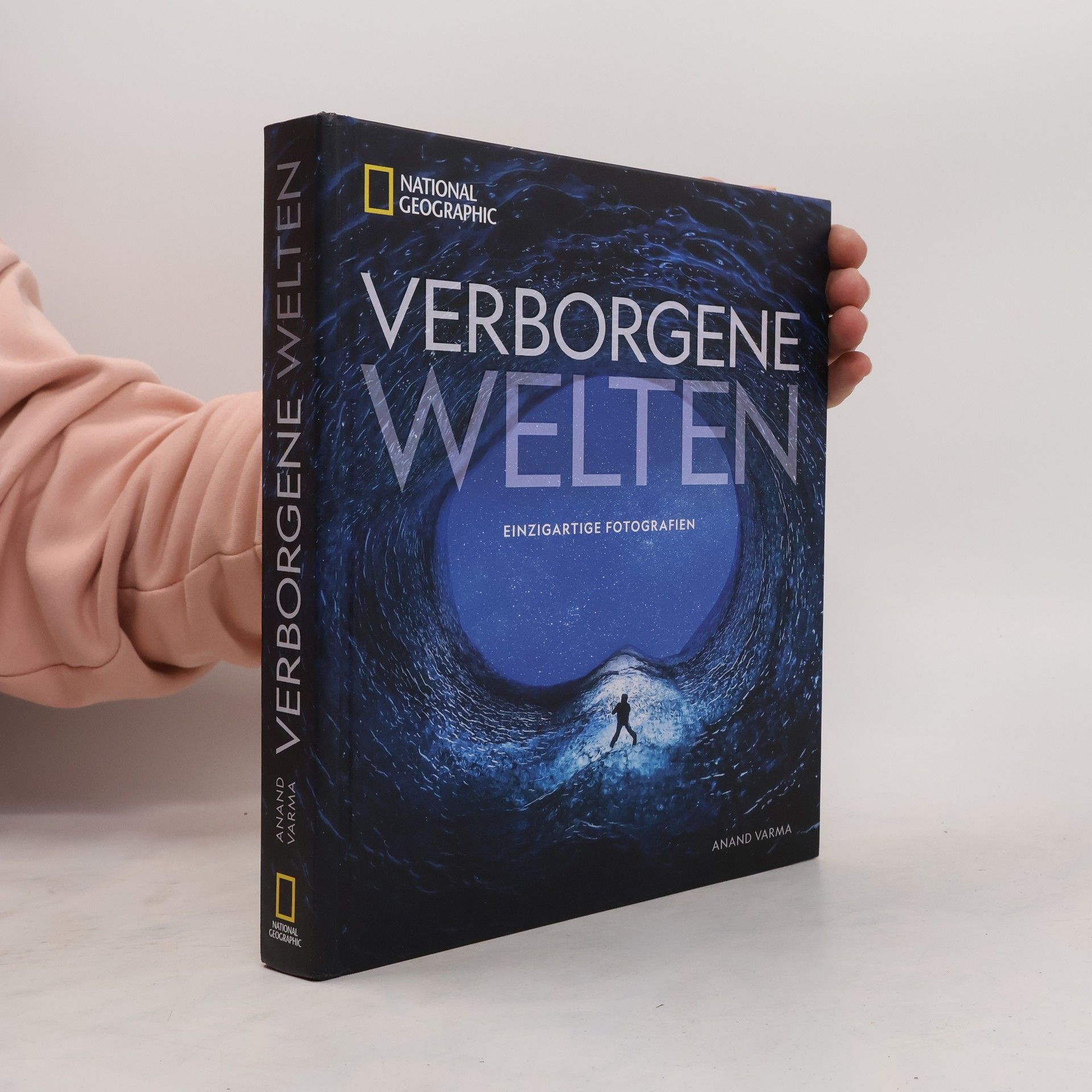Anand Varma National Geographic Verborgene Welten – Einzigartige Fotografien