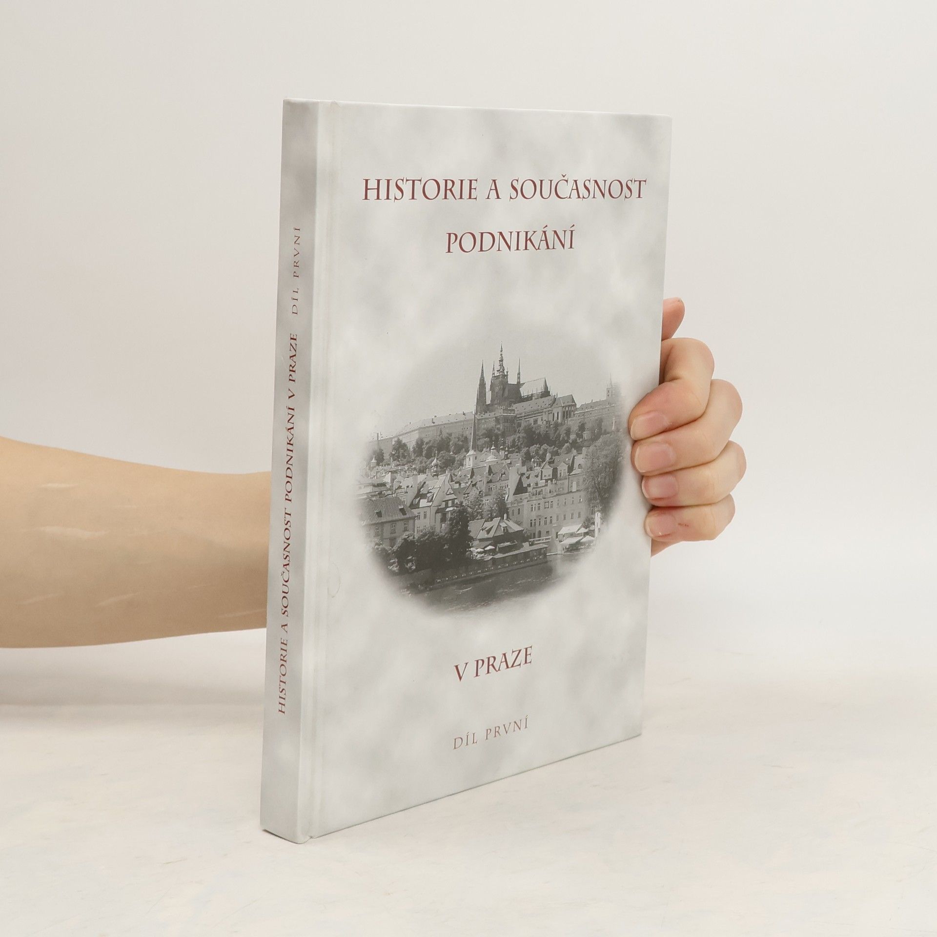 Jaroslav Láník Historie a současnost podnikání v Praze. Díl první