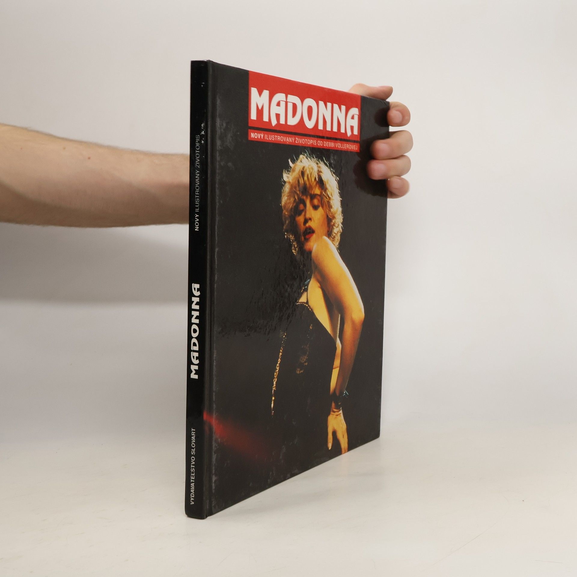 Debbi Voller Madonna : nový ilustrovaný životopis