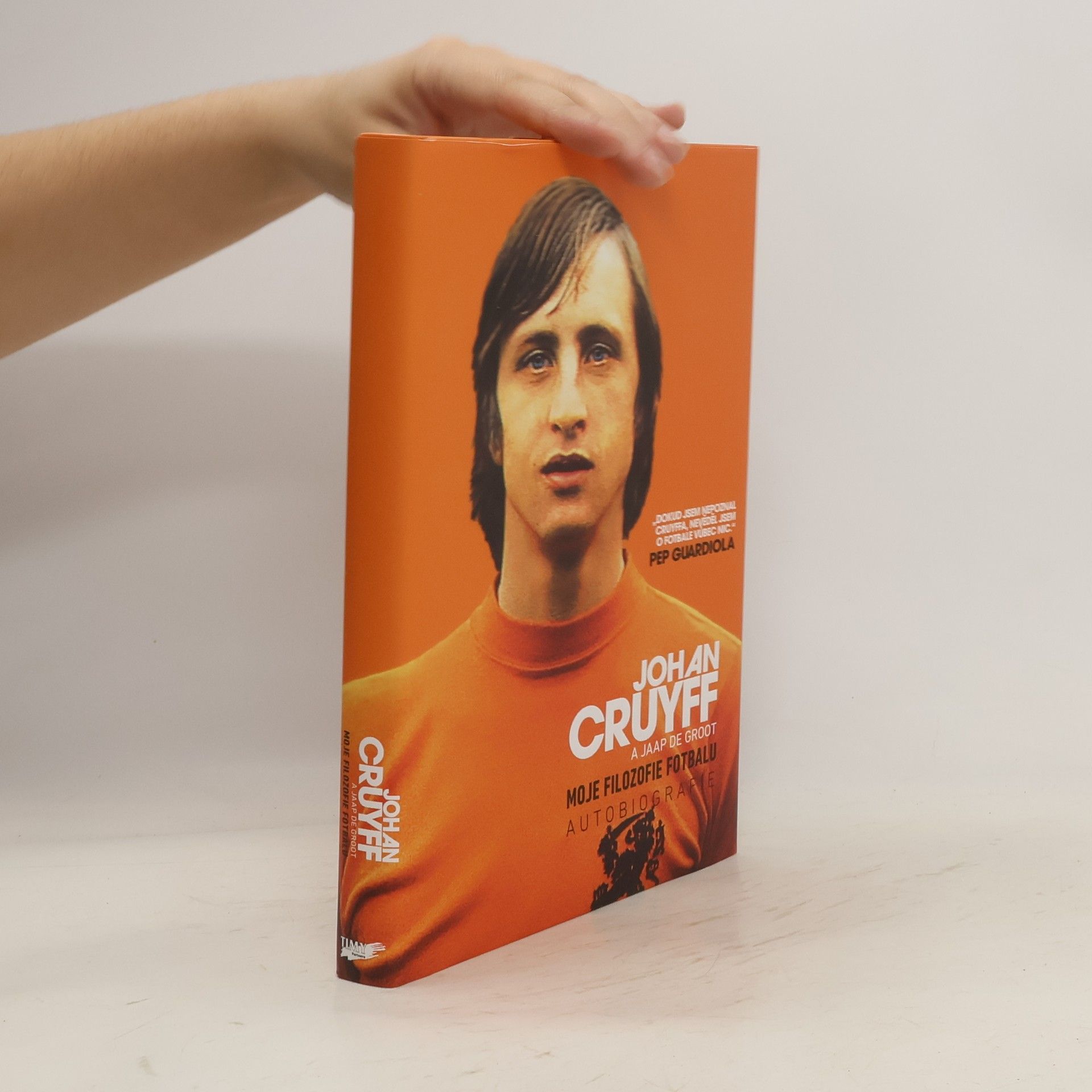Johan Cruijff Moje filozofie fotbalu - Autobiografie