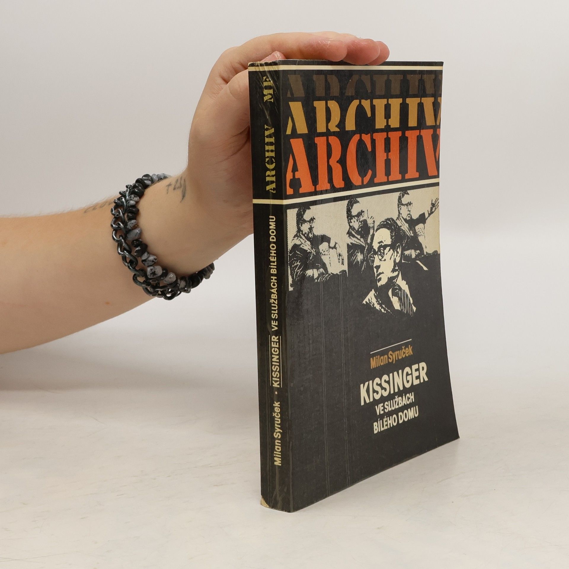 Milan Syruček Kissinger ve službách Bílého domu