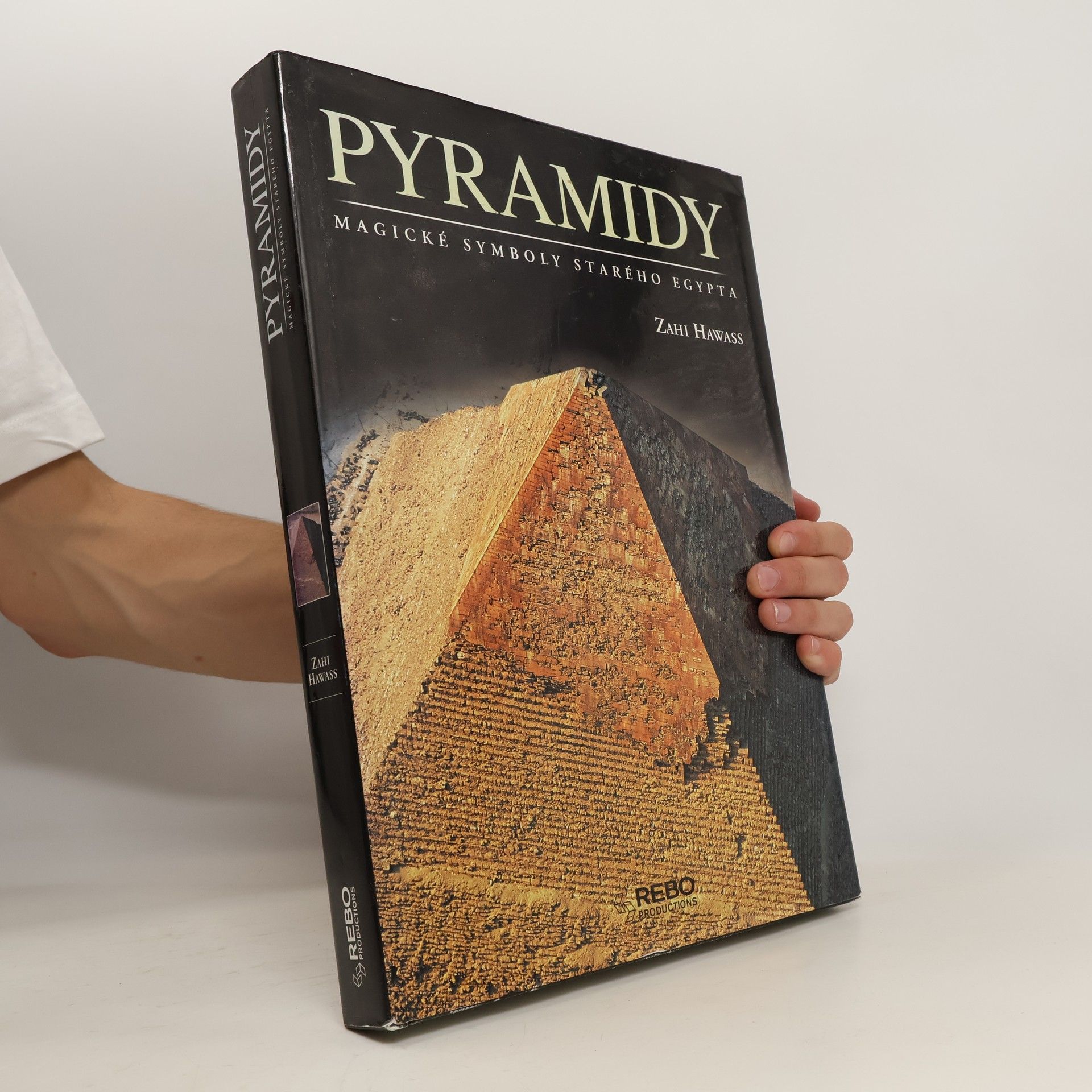 Hawass Zahi Pyramidy : magické symboly starého Egypta