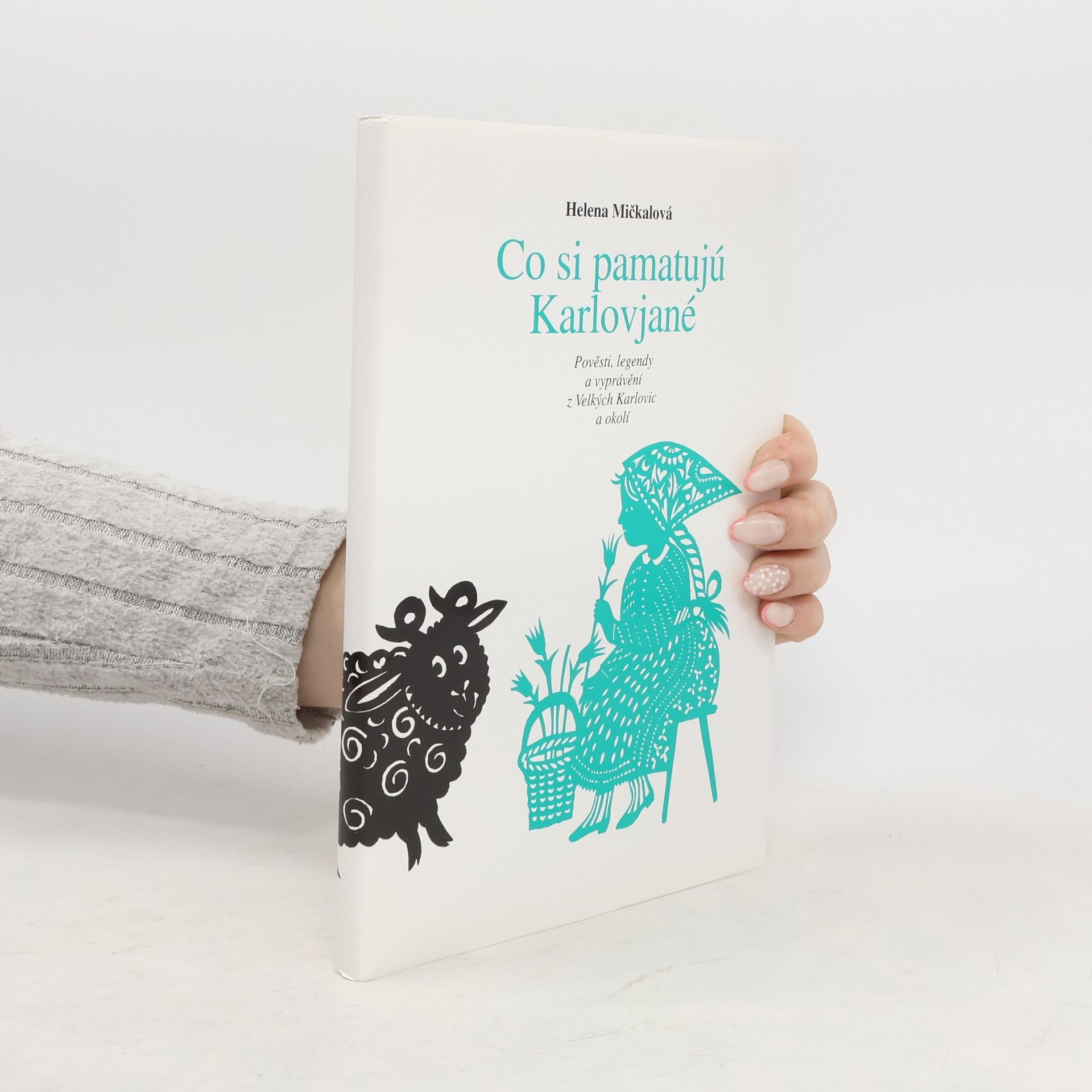 Helena Mičkalová Co si pamatujú Karlovjané
