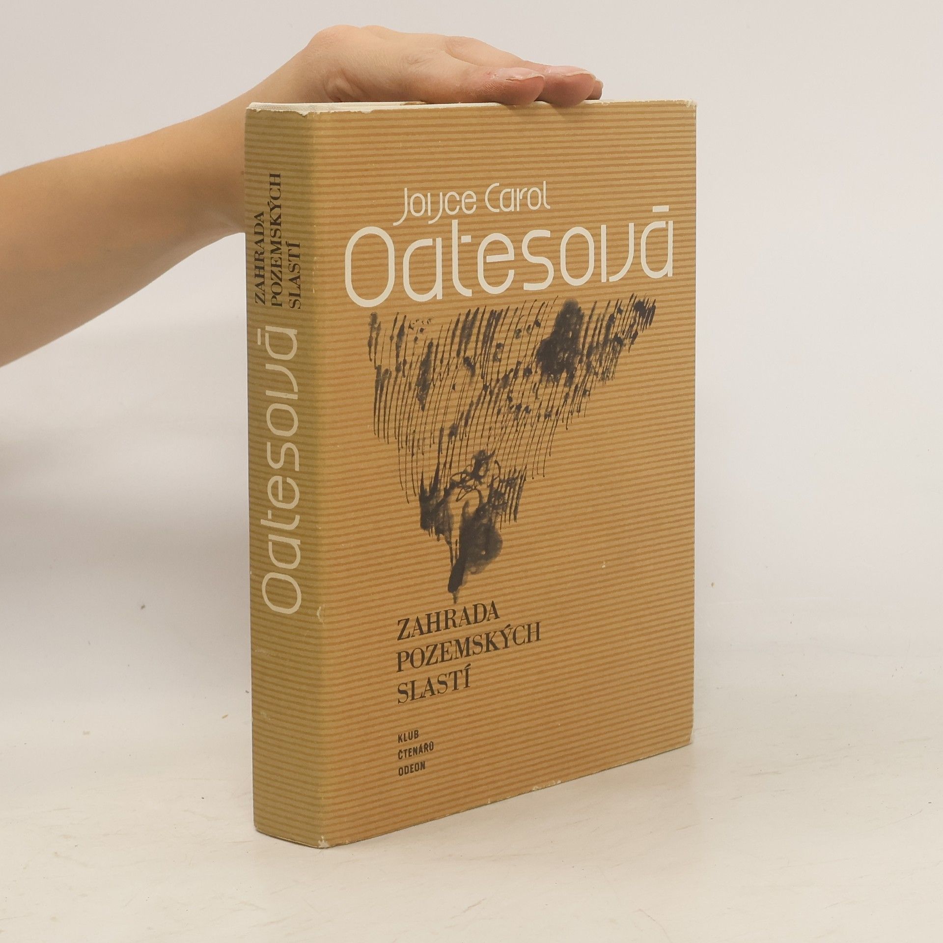 Joyce Carol Oates Zahrada pozemských slastí