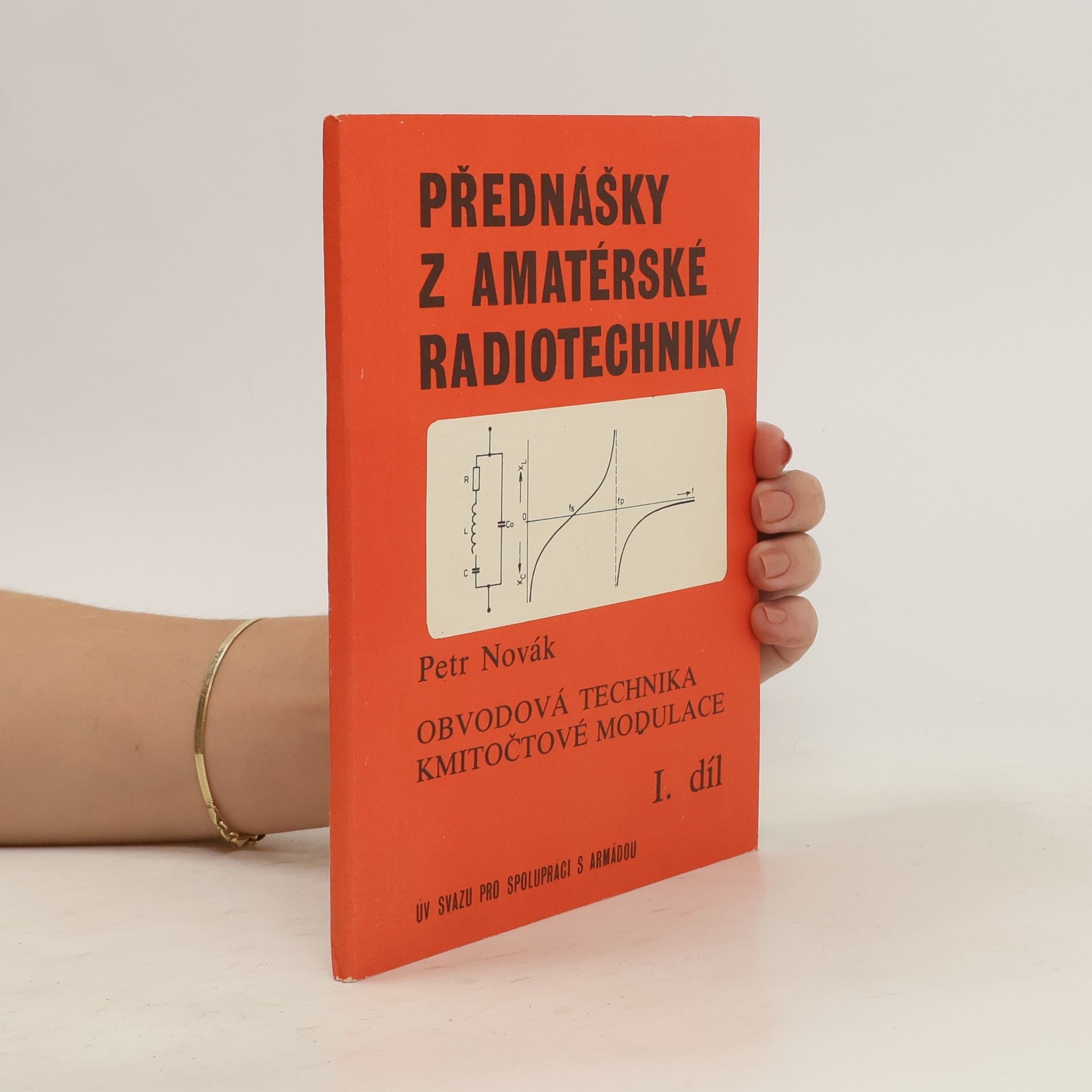 kolektiv Přednášky z amatérské radiotechniky 1