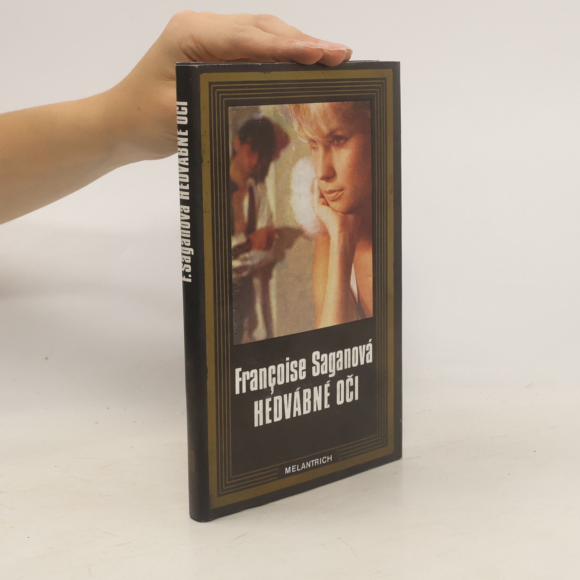 Françoise Sagan Hedvábné oči