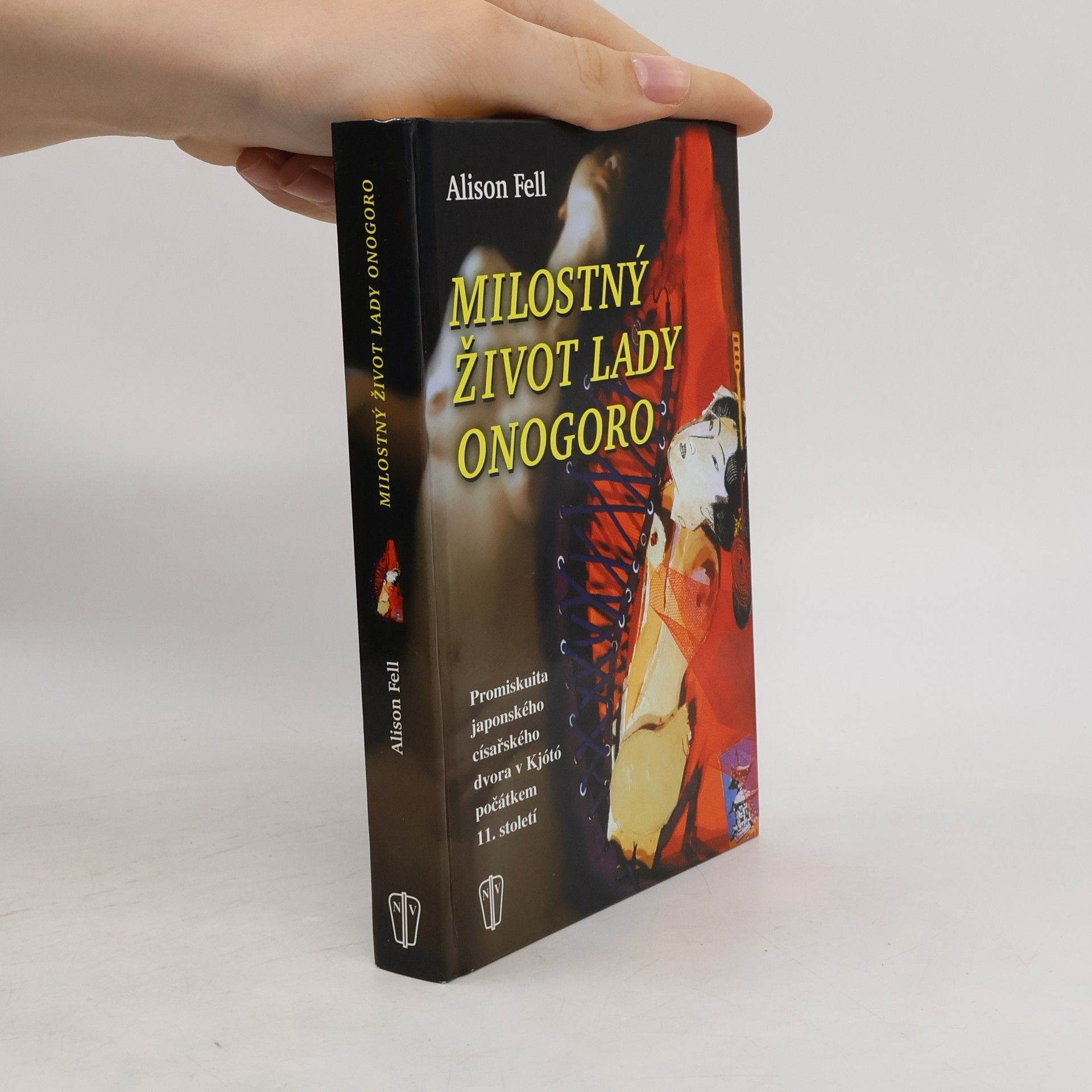 Alison Fell Milostný život lady Onogoro