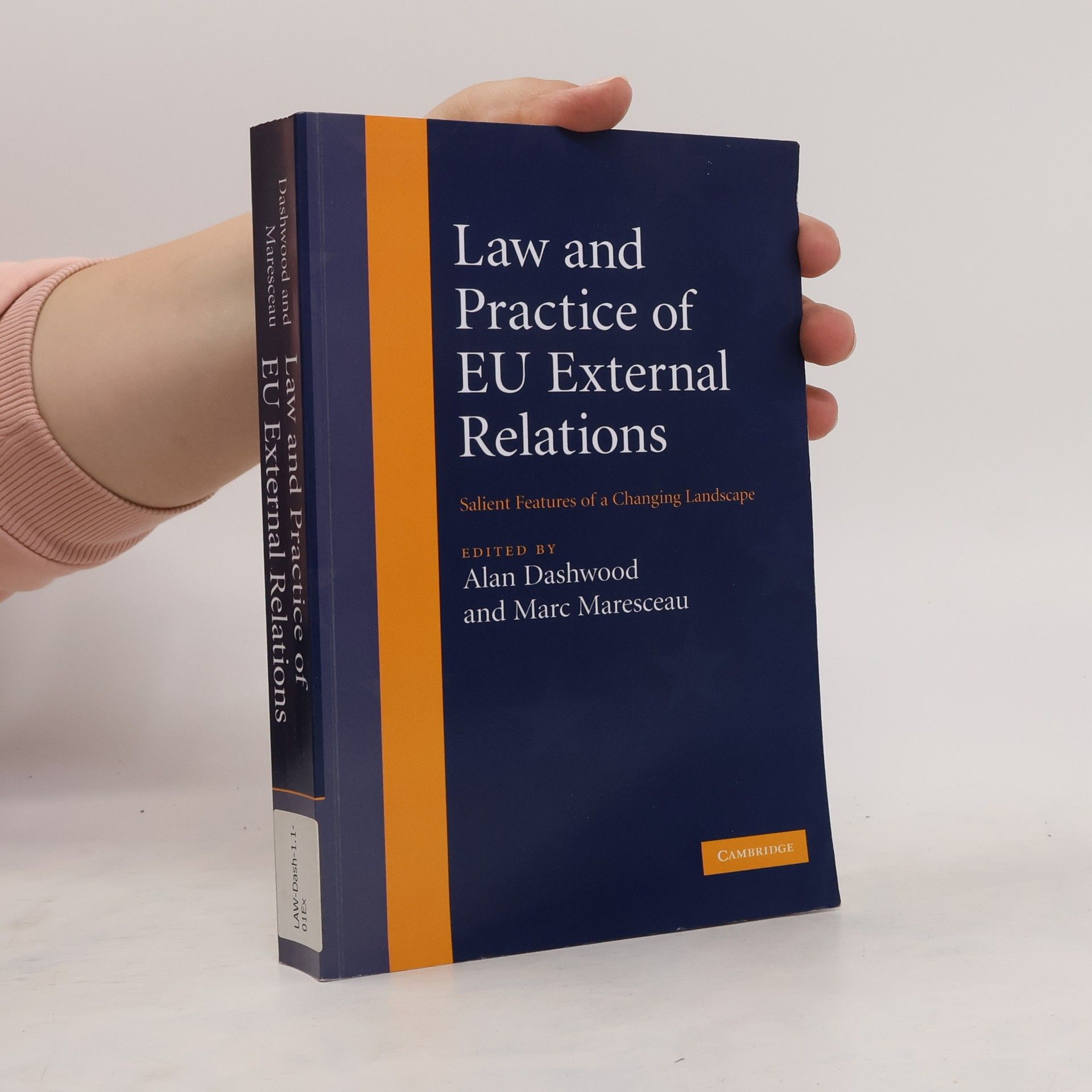 Alan Dashwood Law and Practice of EU External Relations