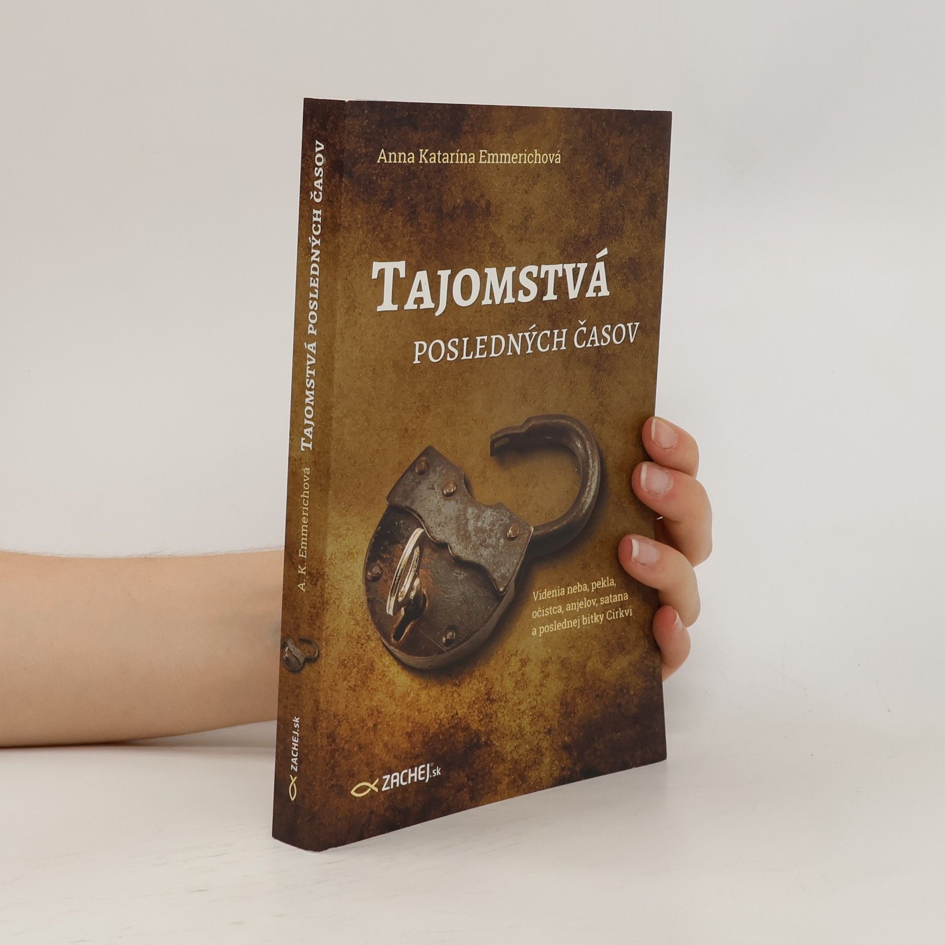 Anna Kateřina Emmerichová Tajomstvá posledných časov