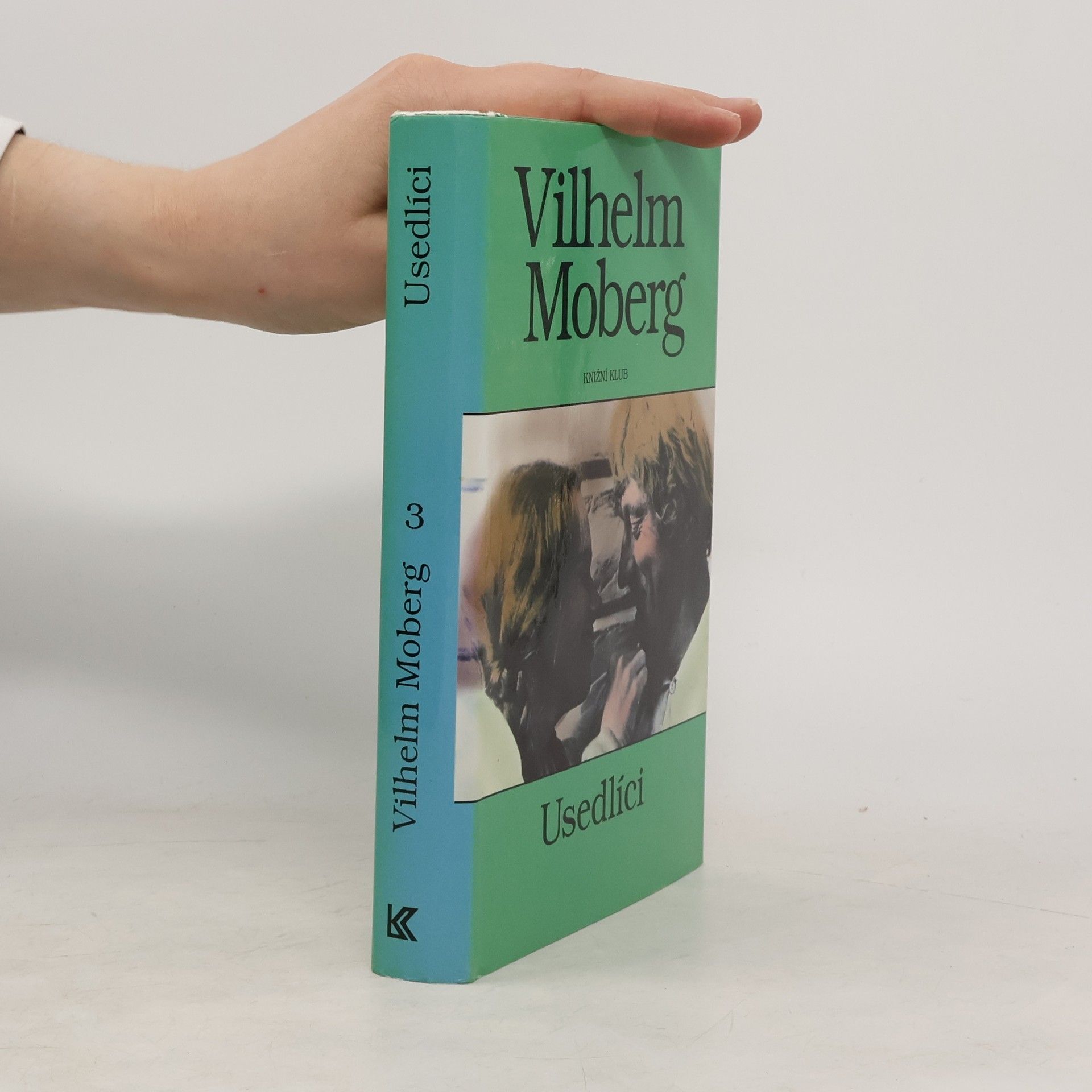 Vilhelm Moberg Vystěhovalci 3: Usedlíci
