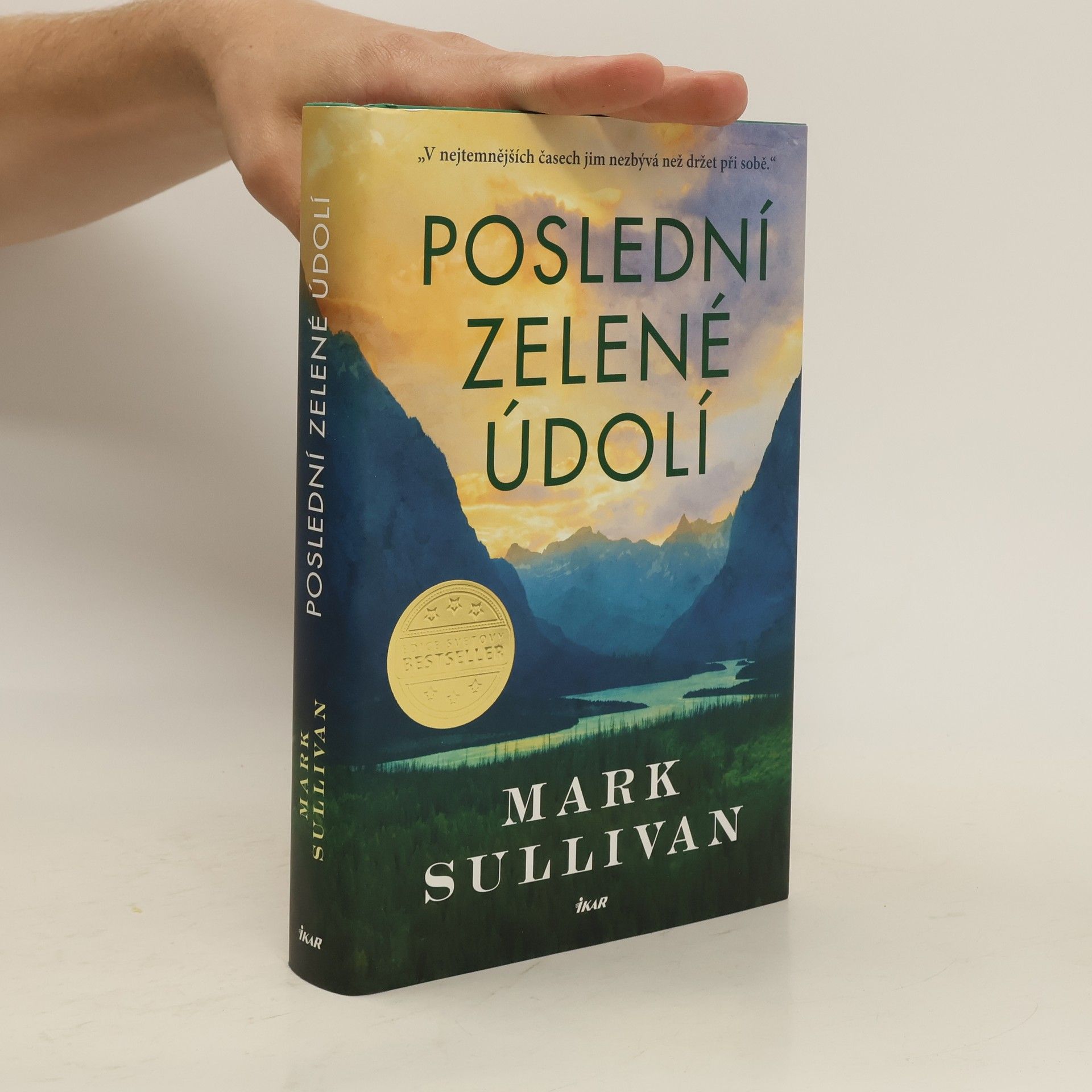 Mark Sullivan Poslední zelené údolí