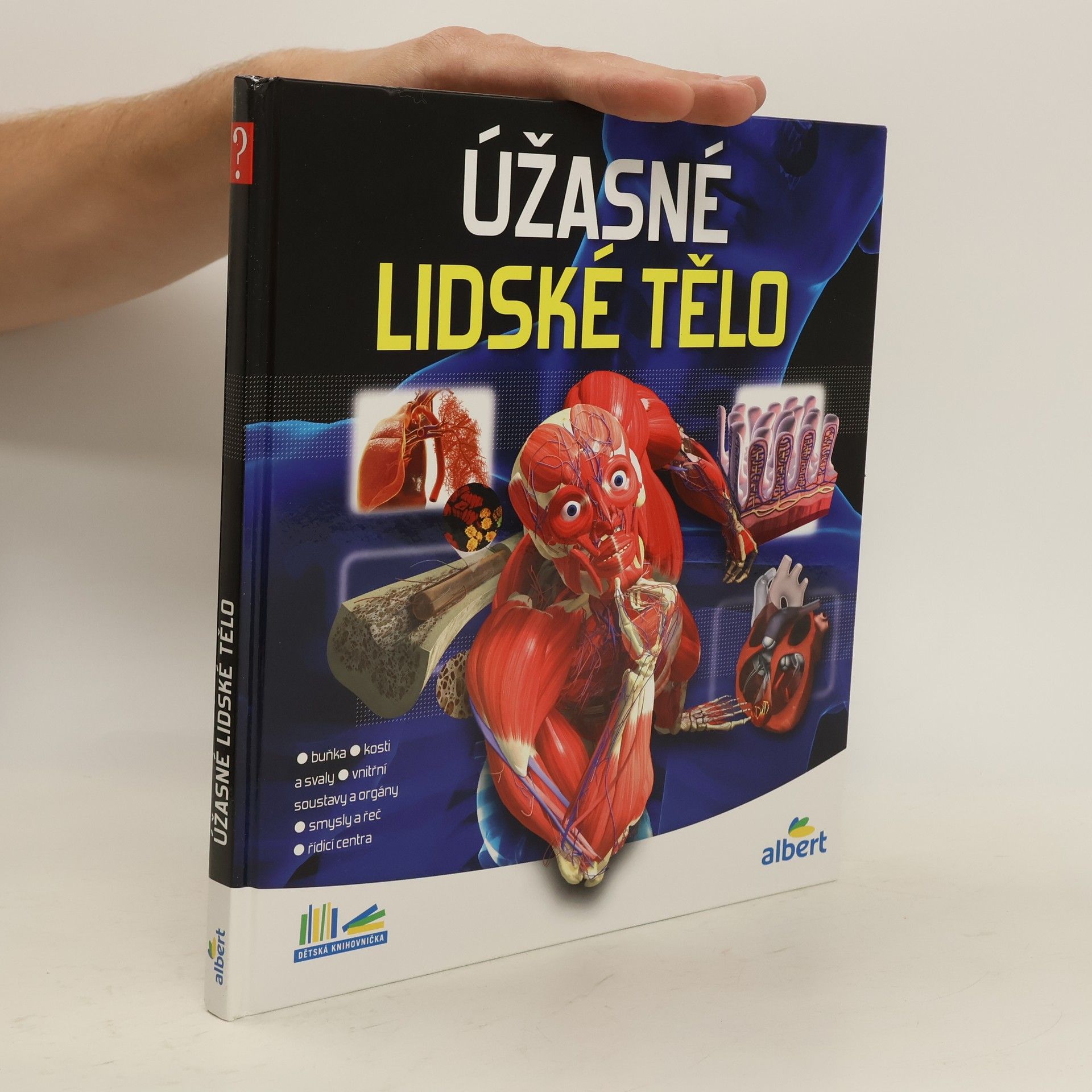 kolektiv Úžasné lidské tělo - Jak to funguje?