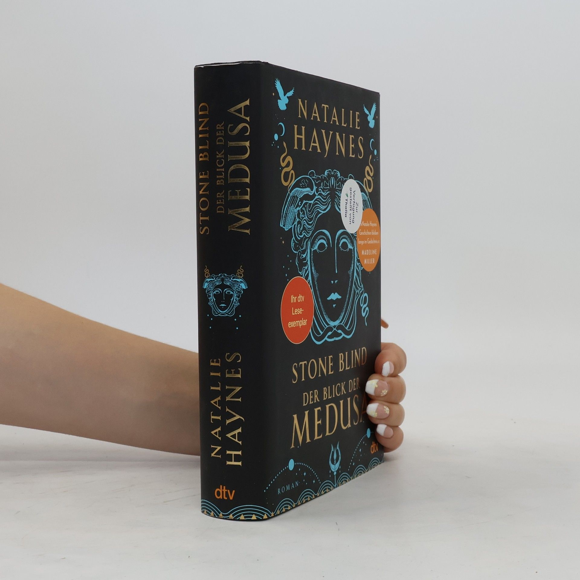 Natalie Haynes Stone blind - der Blick der Medusa