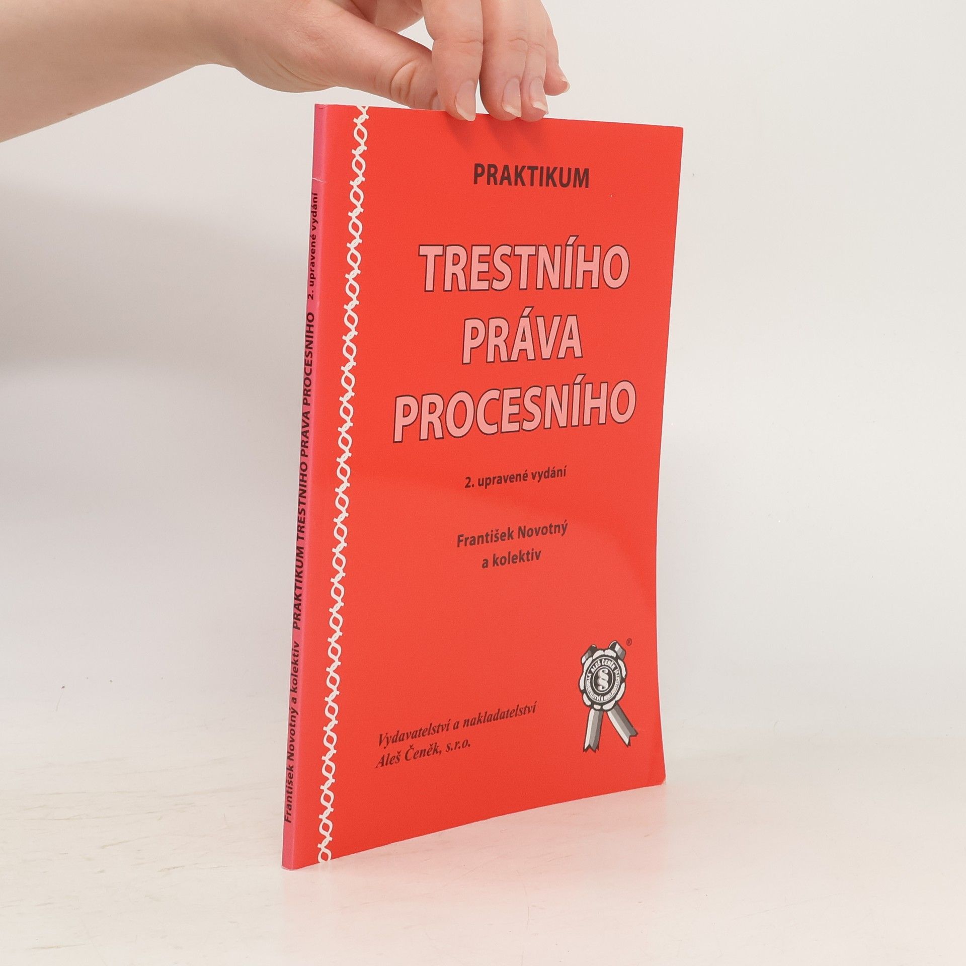 František Novotný Praktikum trestního práva procesního