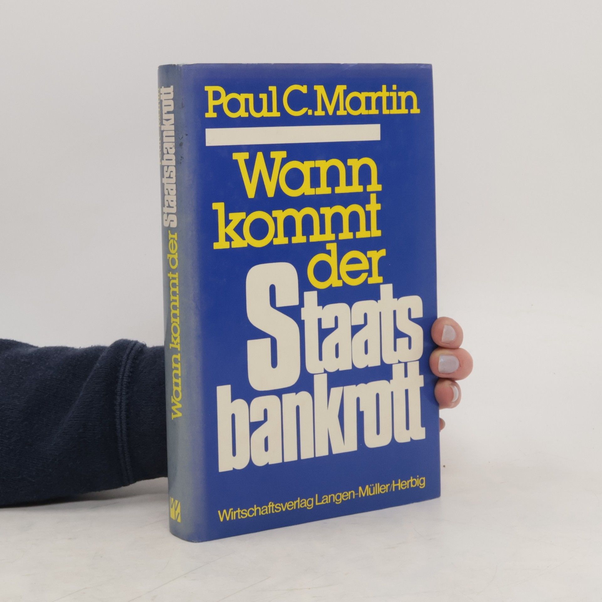 Paul C. Martin Wann kommt der Staatsbankrott