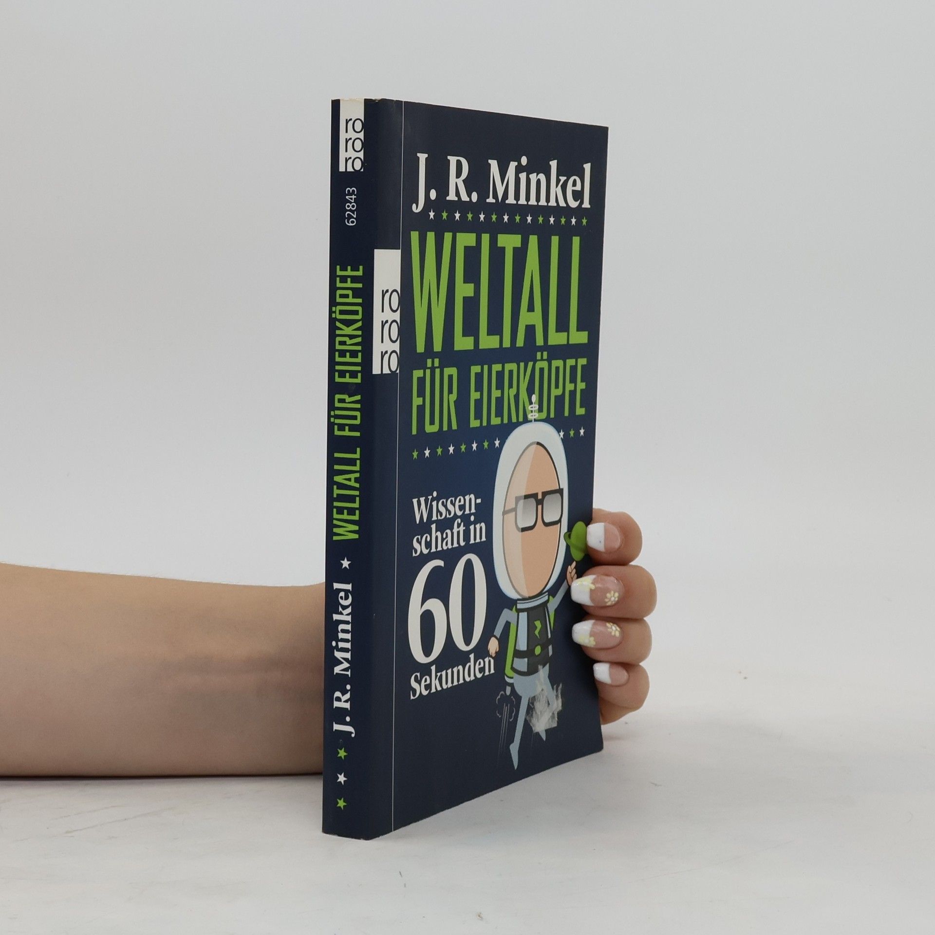 J. R. Minkel Weltall für Eierköpfe