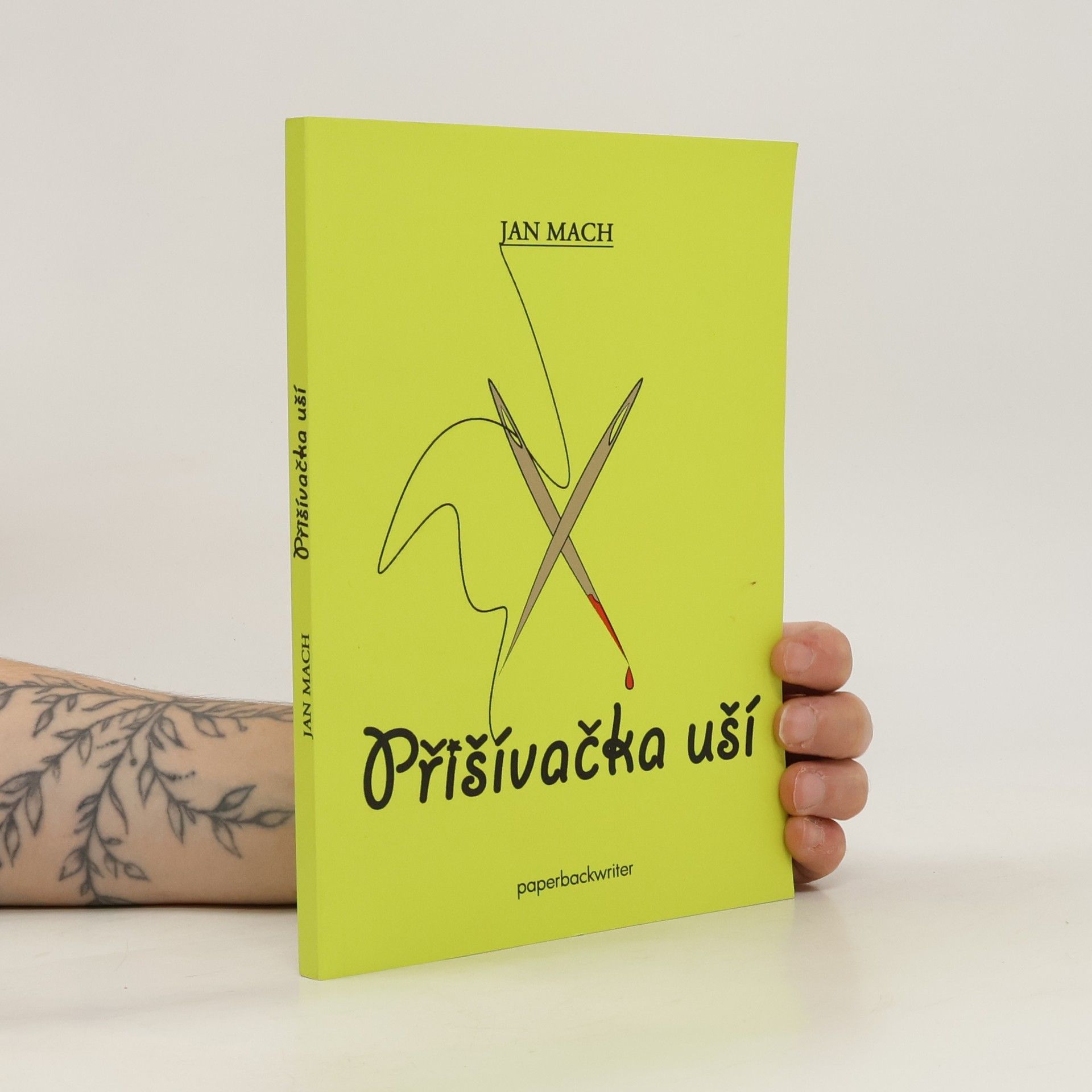 Jan Mach Přišívačka uší
