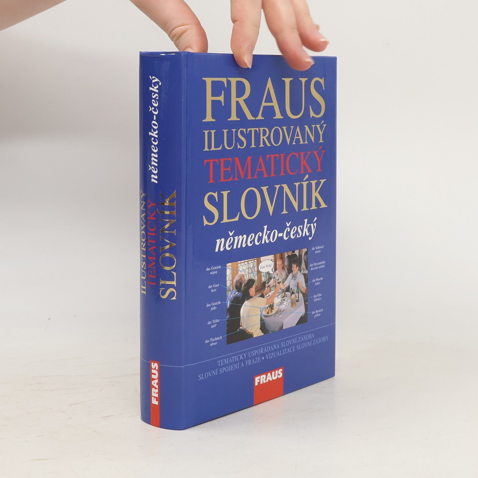 Králová Eva Fraus ilustrovaný tematický slovník : německo-český