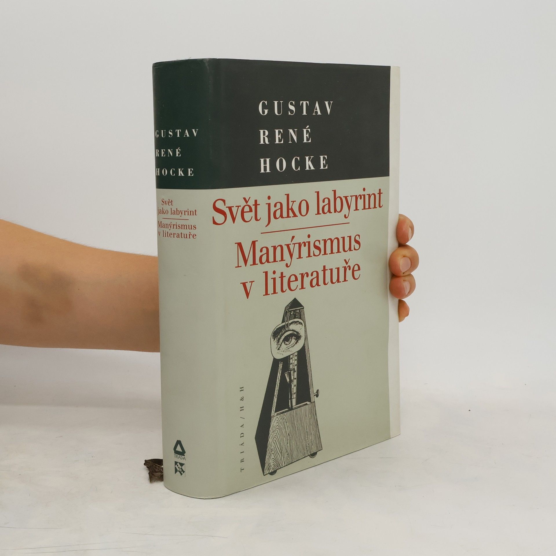 Gustav René Hocke Svět jako labyrint. Manýrismus v literatuře