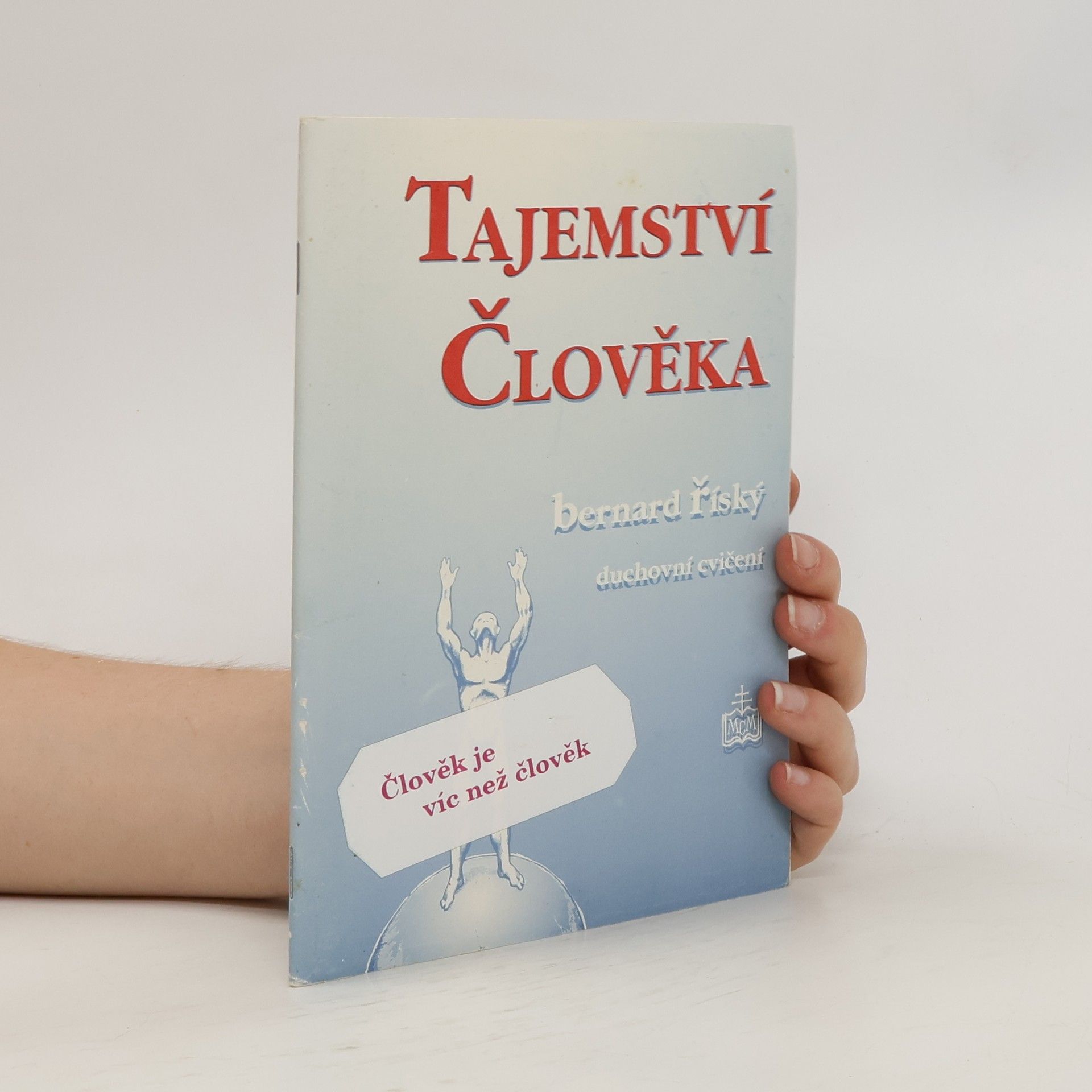 O. Bernard Říský Tajemství člověka