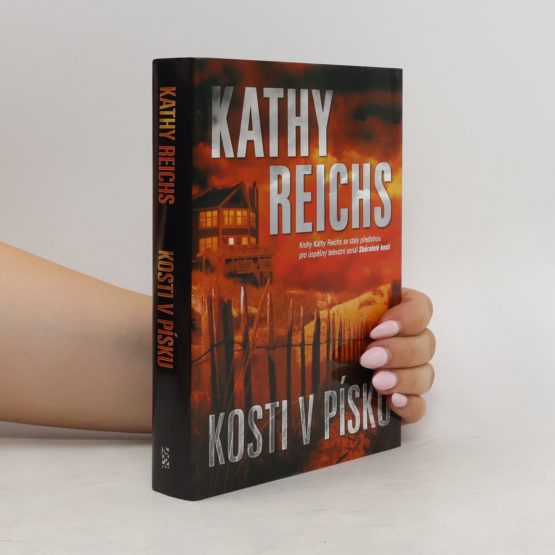 Kathy Reichs Kosti v písku