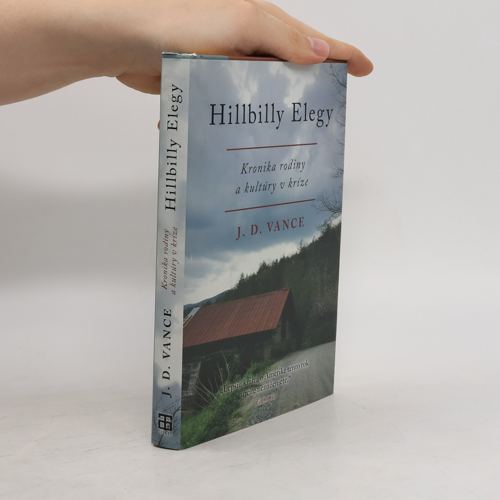 J. D. Vance Hillbilly Elegy: Kronika rodiny a kultúry v kríze