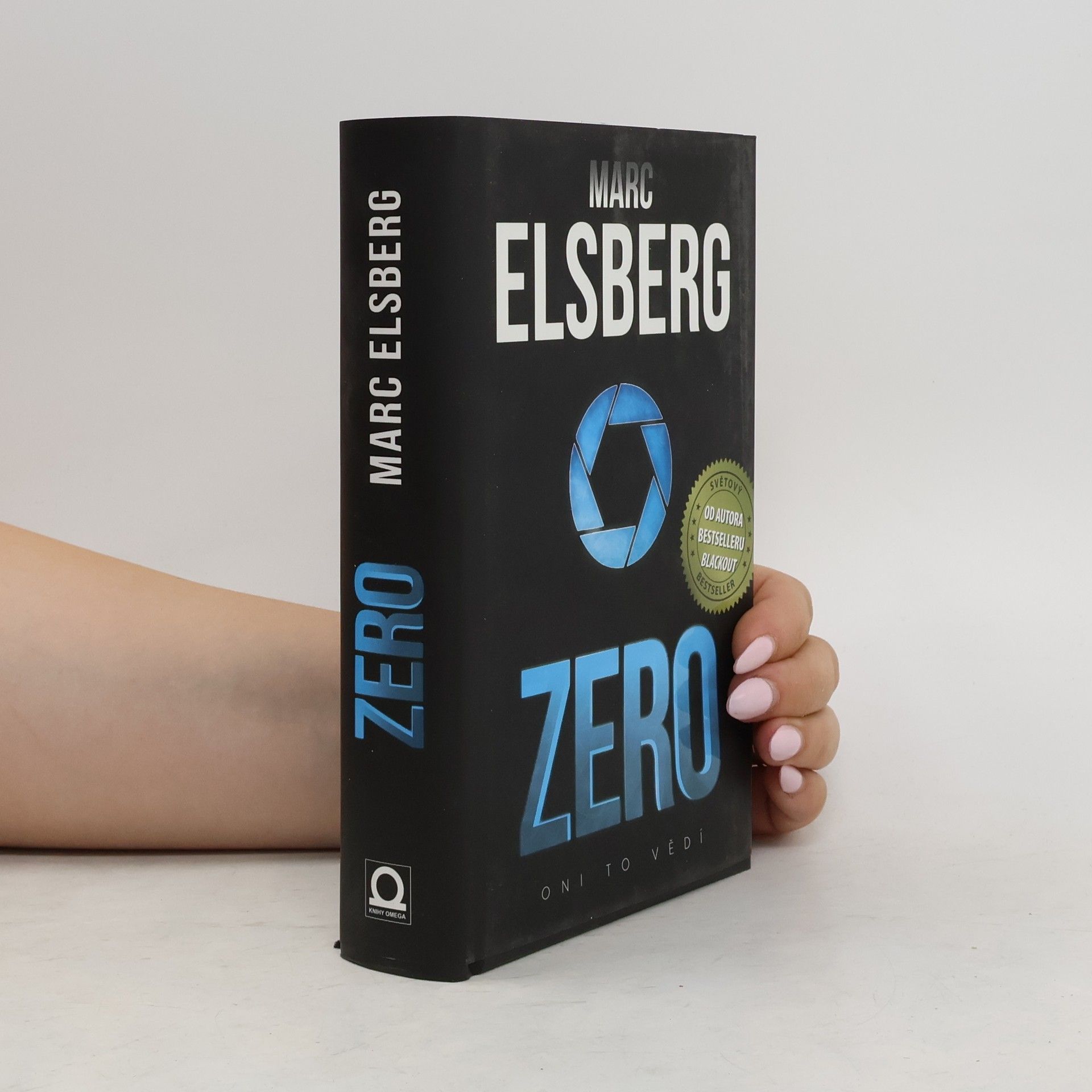 Marc Elsberg Zero: Oni to vědí