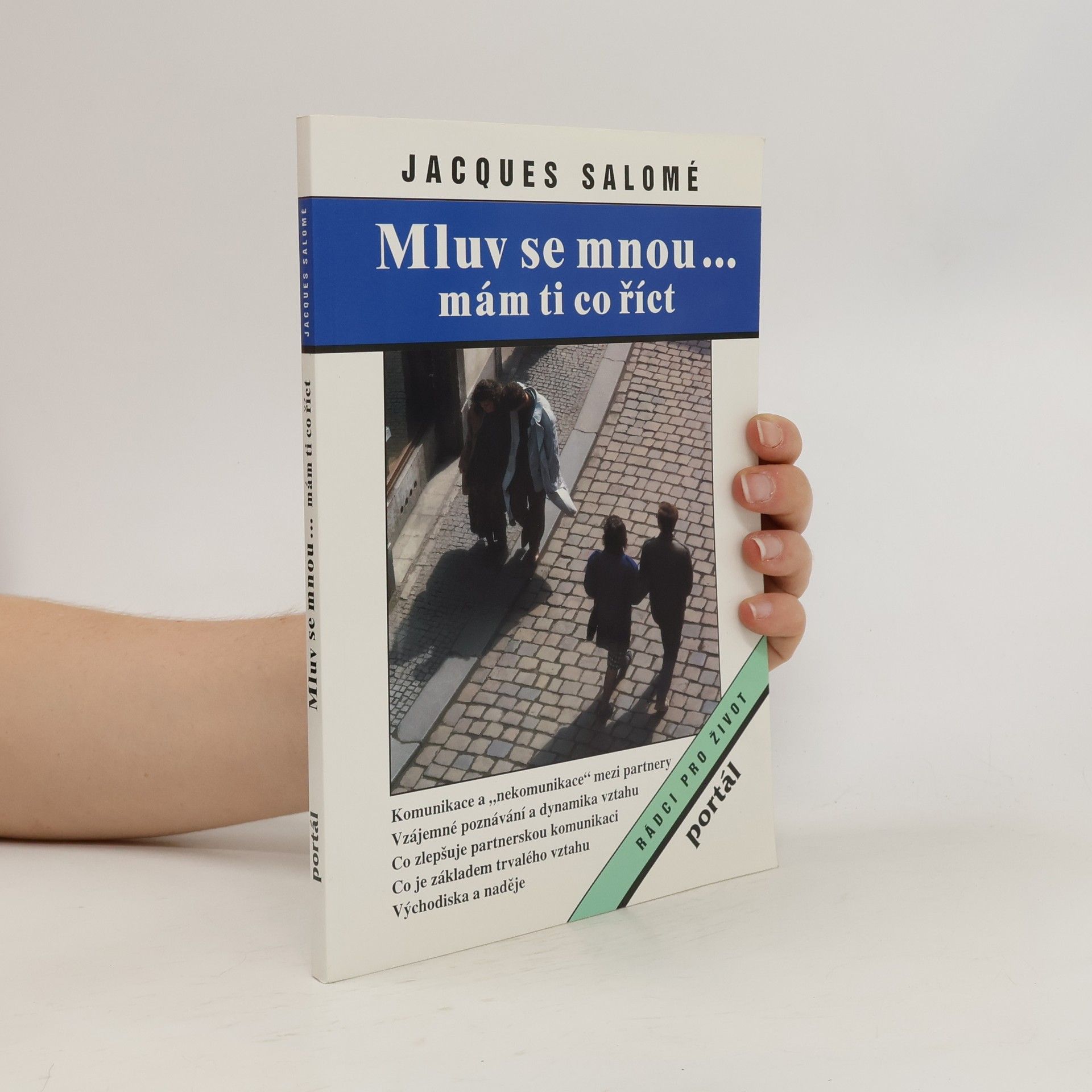 Jacques Salomé Mluv se mnou-, mám ti co říct