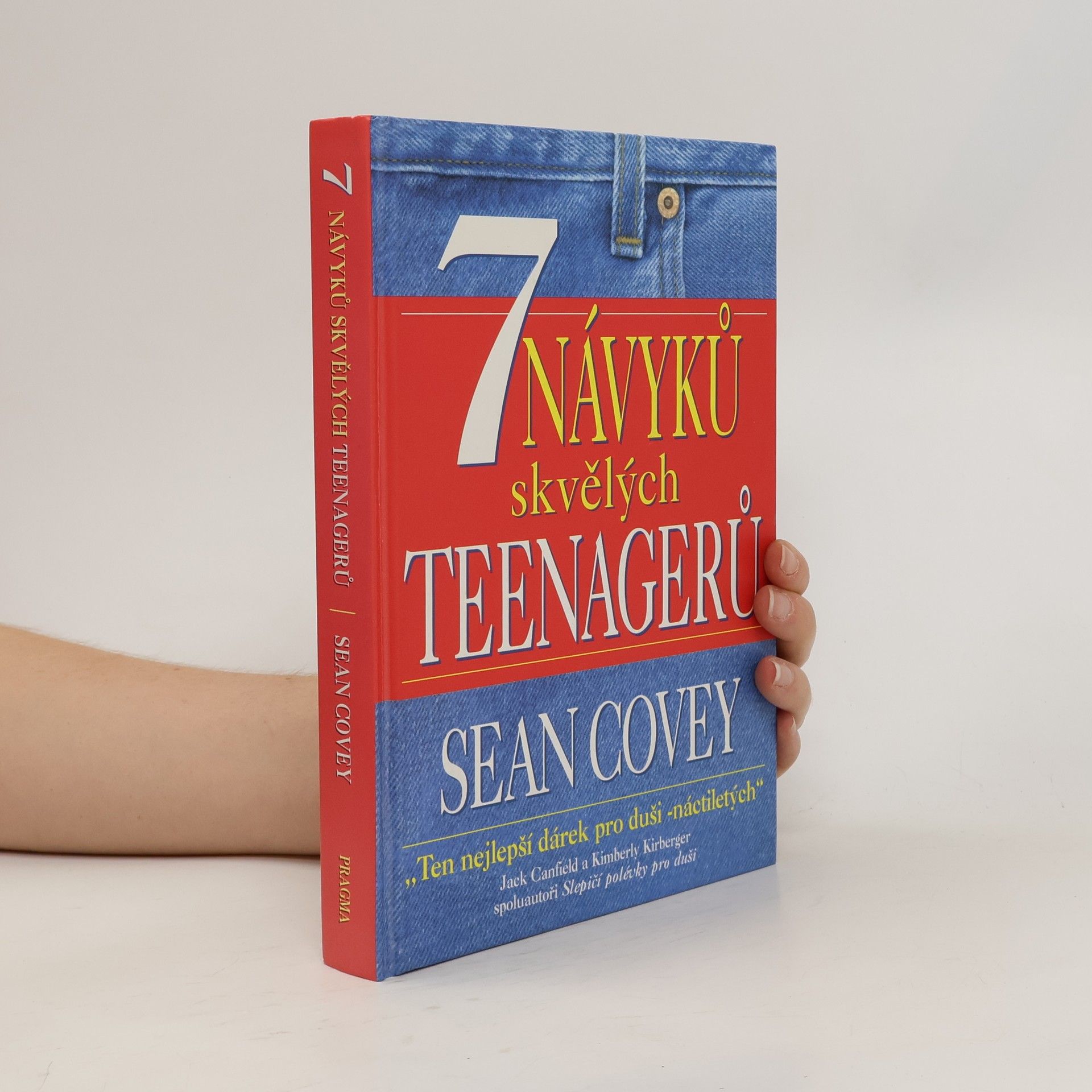 Sean Covey 7 návyků skvělých teenagerů