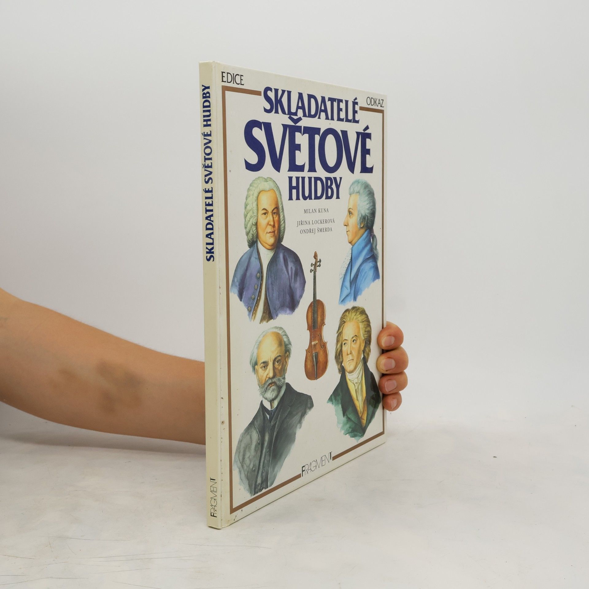 Milan Kuna Skladatelé světové hudby