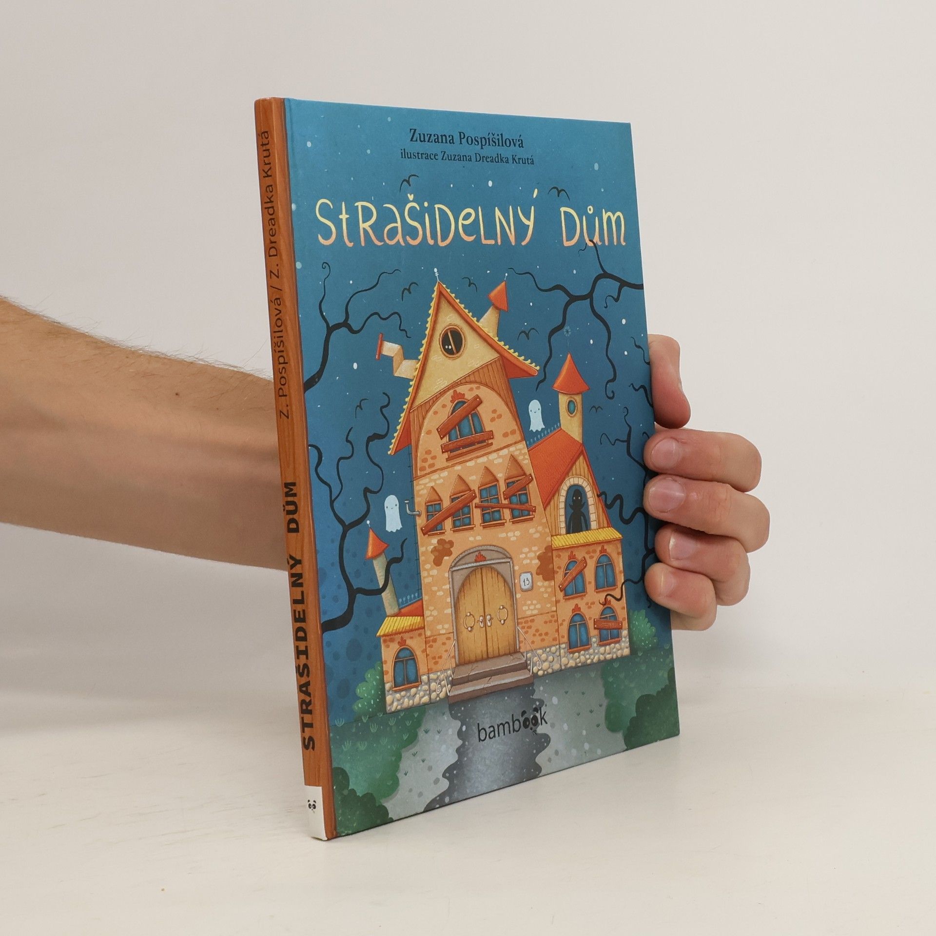 Zuzana Pospíšilová Strašidelný dům
