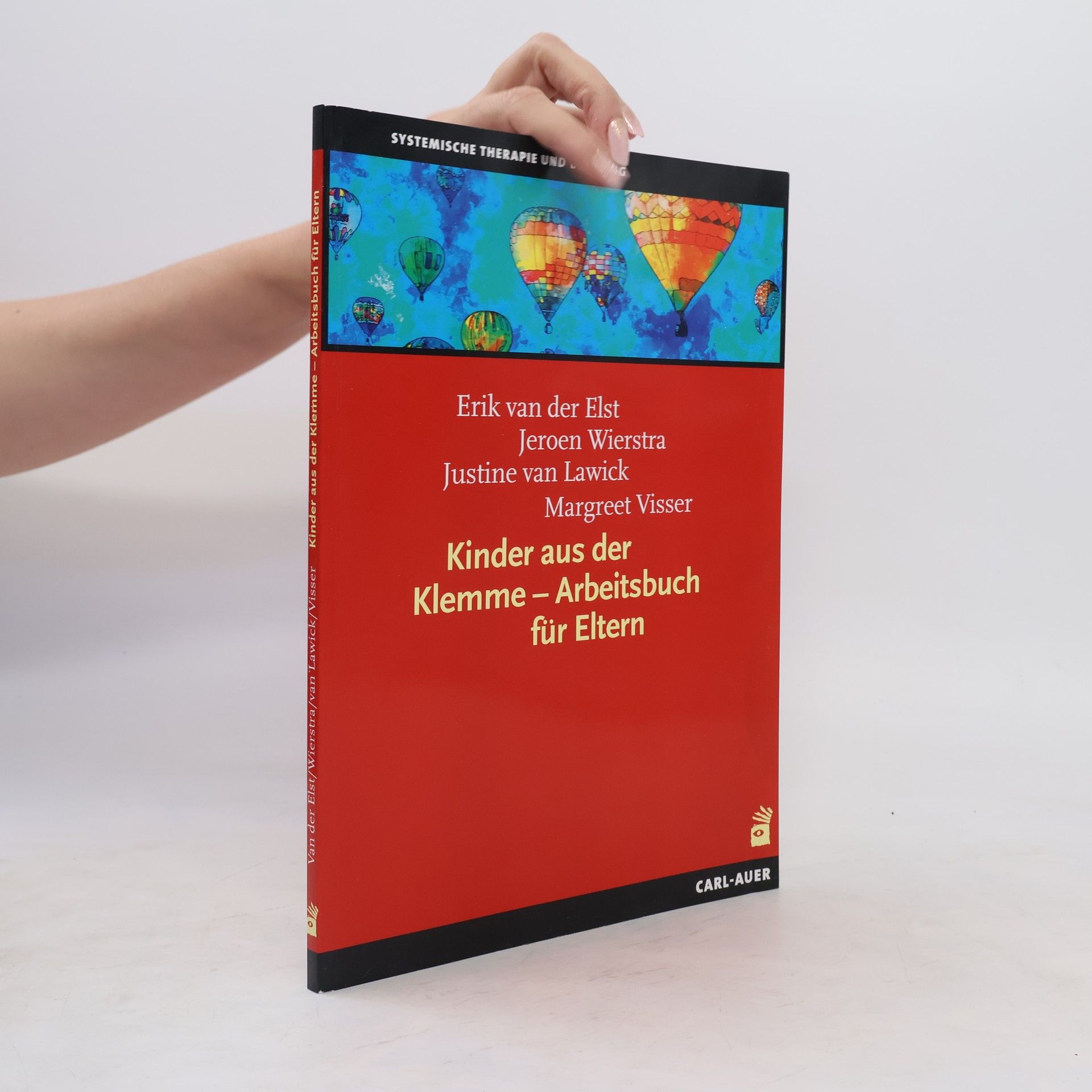 Erik van der Elst Kinder aus der Klemme - Arbeitsbuch für Eltern
