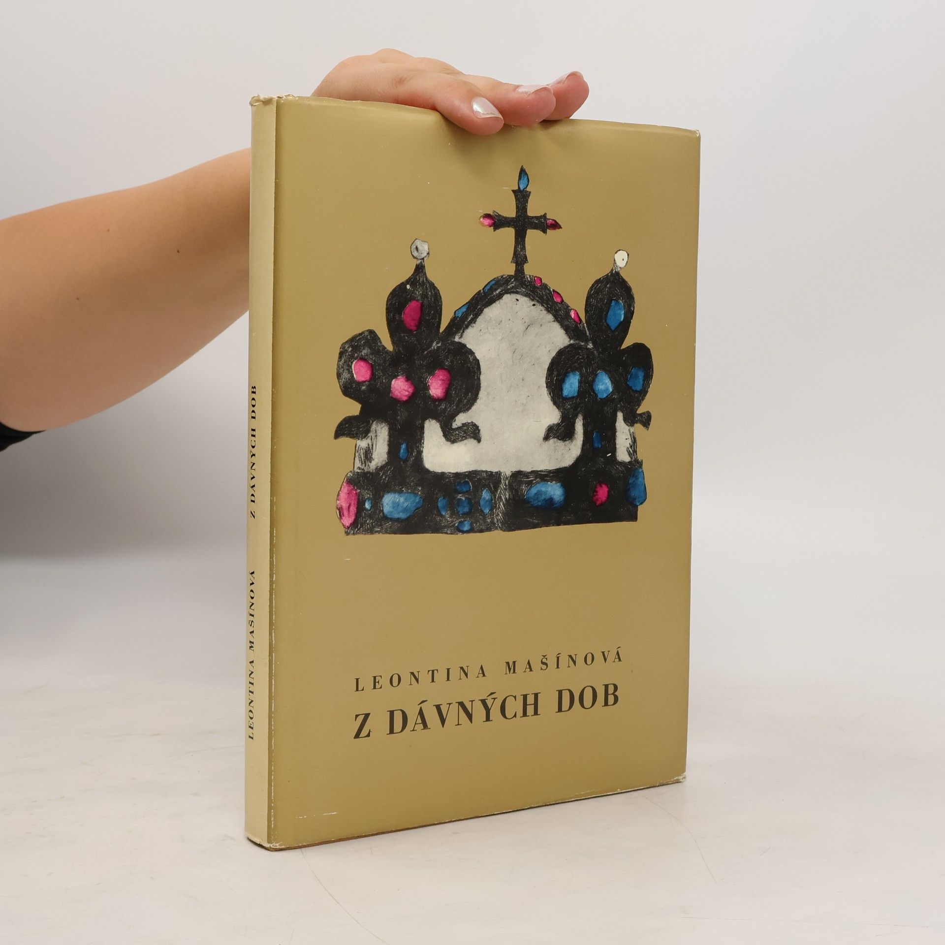 Leontina Mašínová Z dávných dob