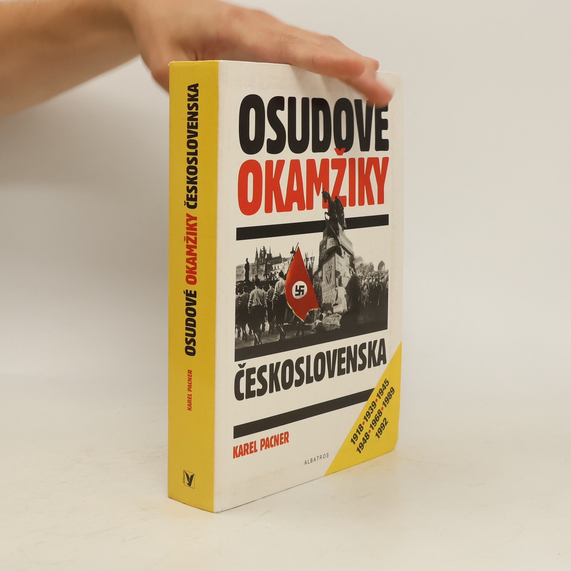 Karel Pacner Osudové okamžiky Československa