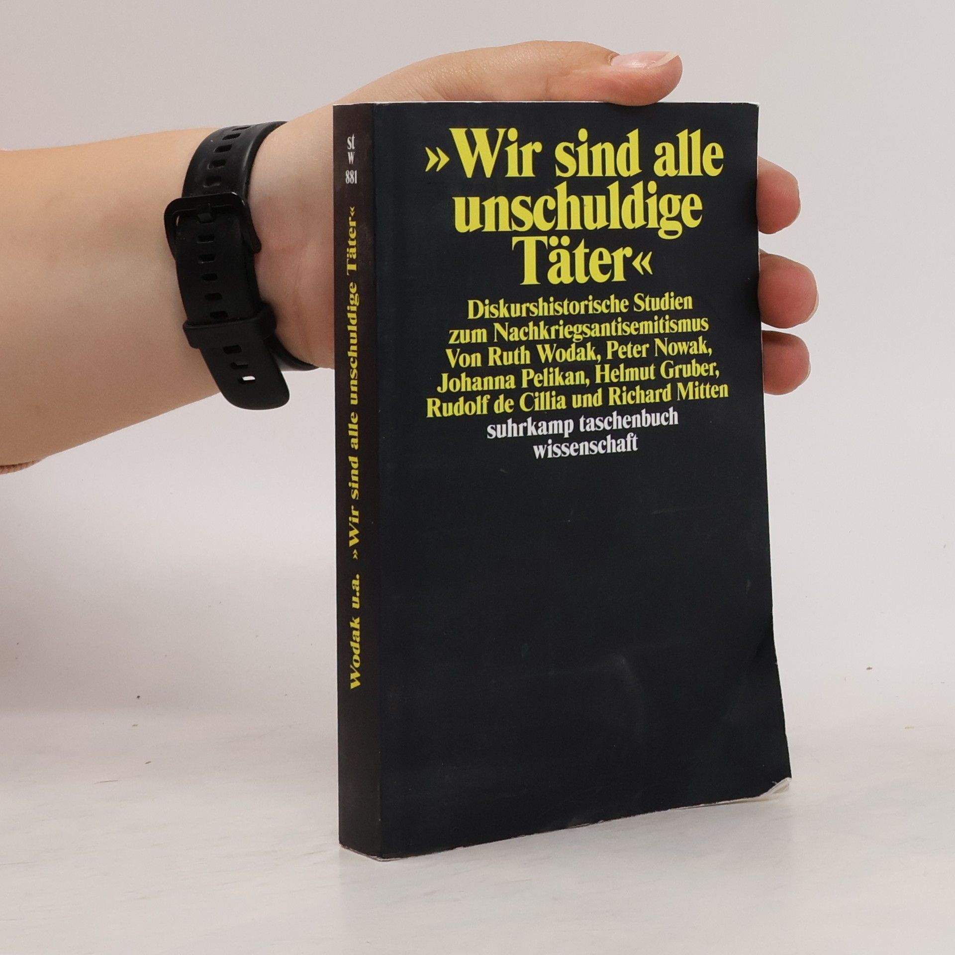 Ruth Wodak "Wir sind alle unschuldige Täter!"