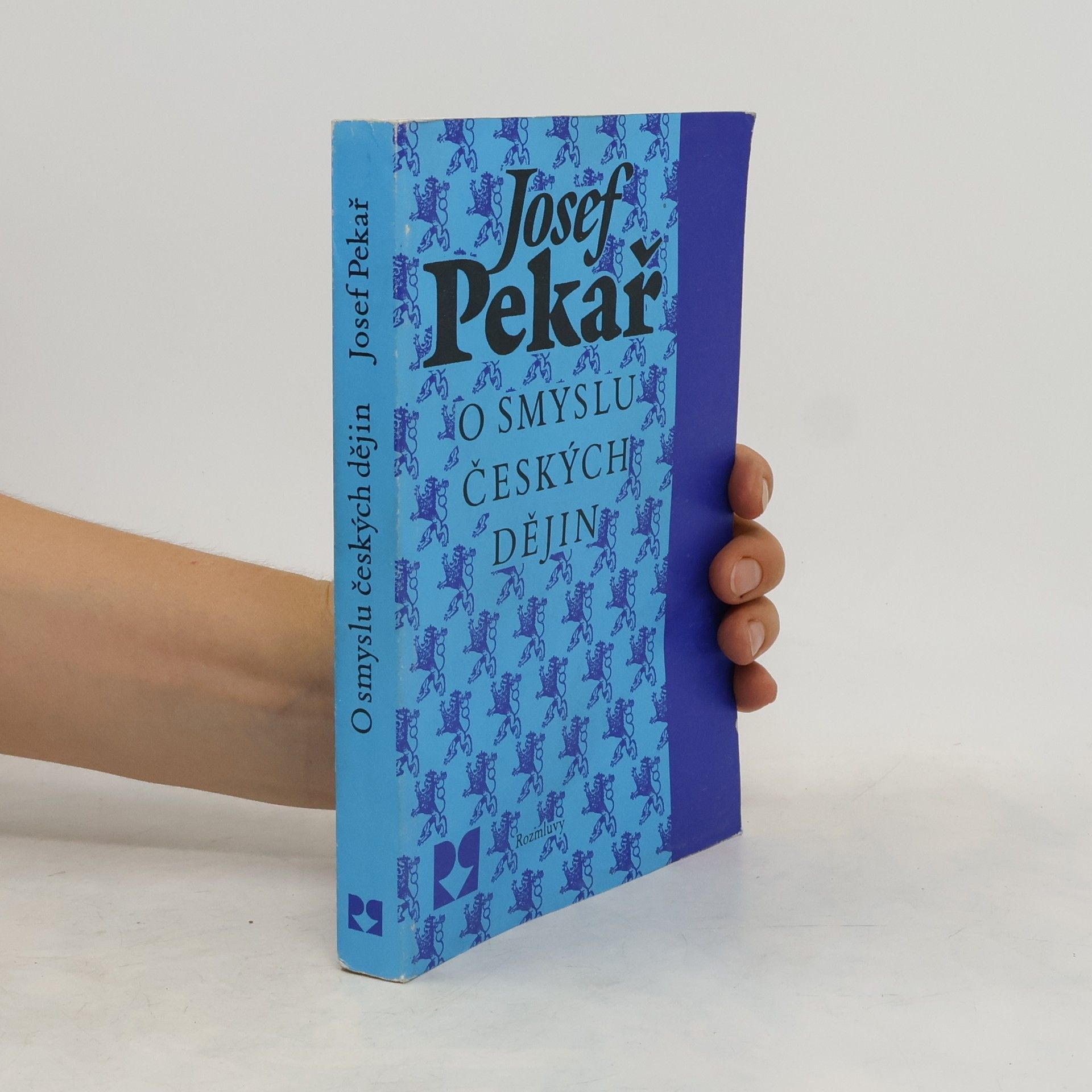 Josef Pekař O smyslu českých dějin