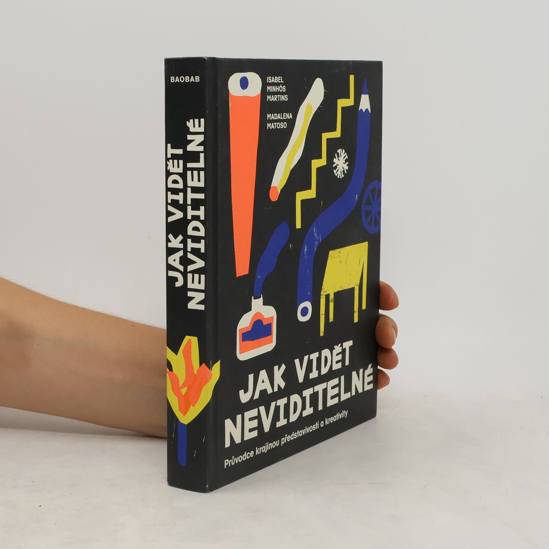 Isabel Minhós Martins Jak vidět neviditelné