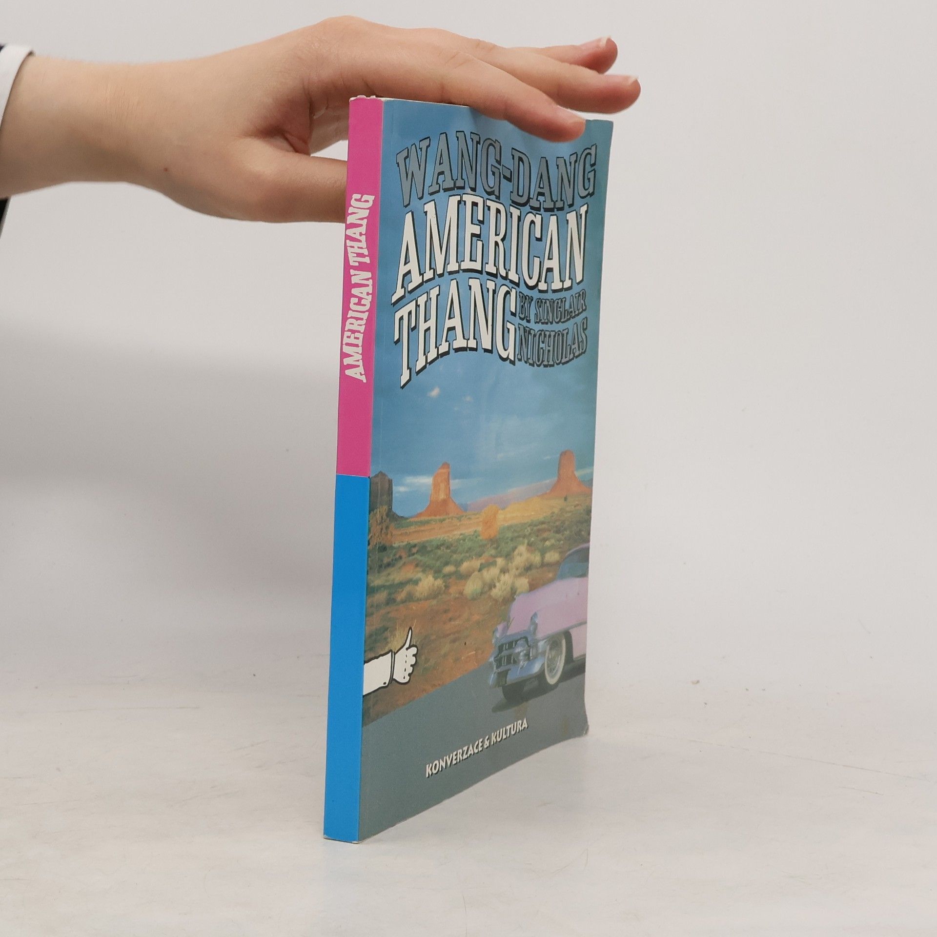 Sinclair Nicholas Wang-Dang American Thang
