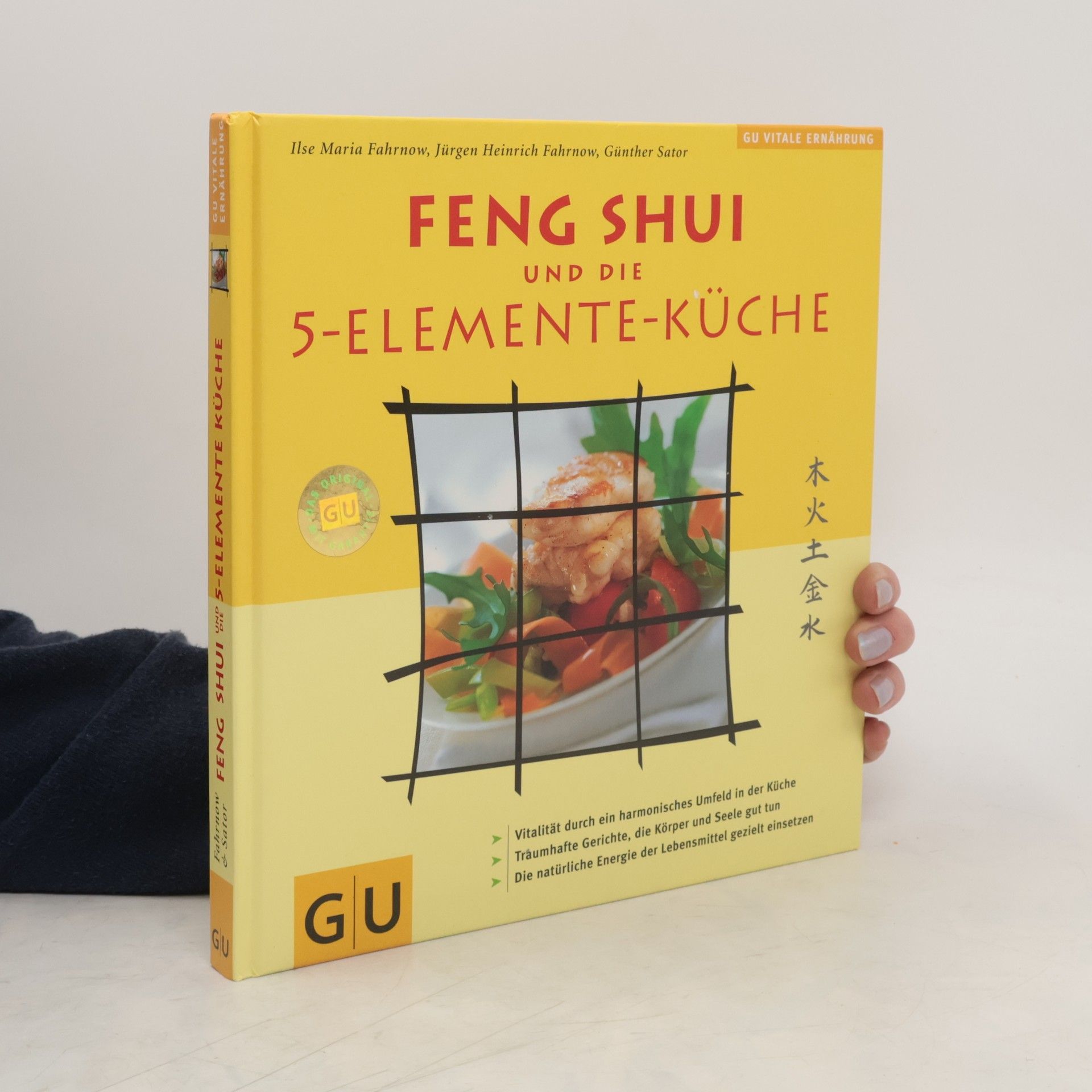 Ilse-Maria Fahrnow Feng-Shui und die 5-Elemente-Küche