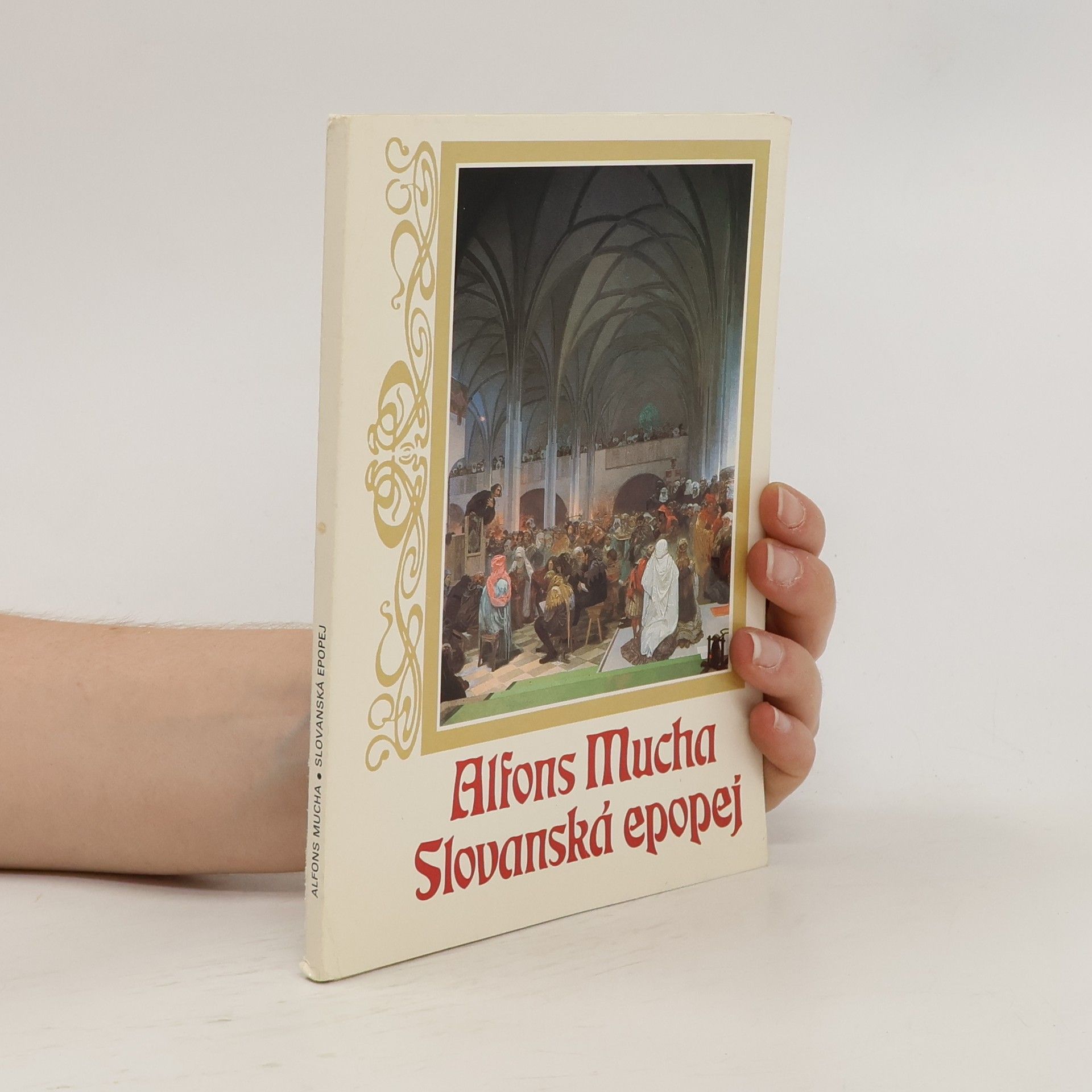 Alfons Mucha Alfons Mucha. Slovanská epopej