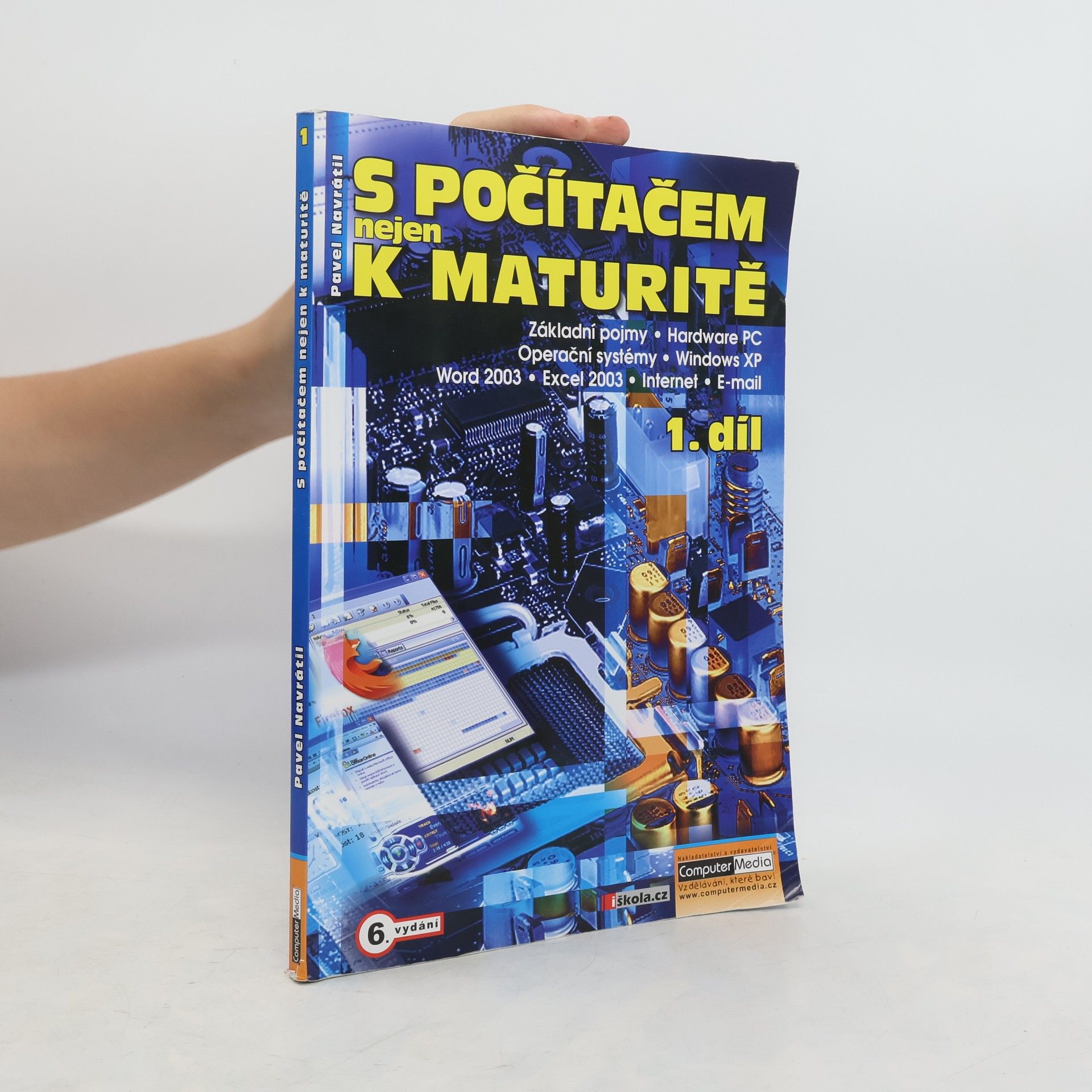 Pavel Navrátil S počítačem nejen k maturitě 1. díl