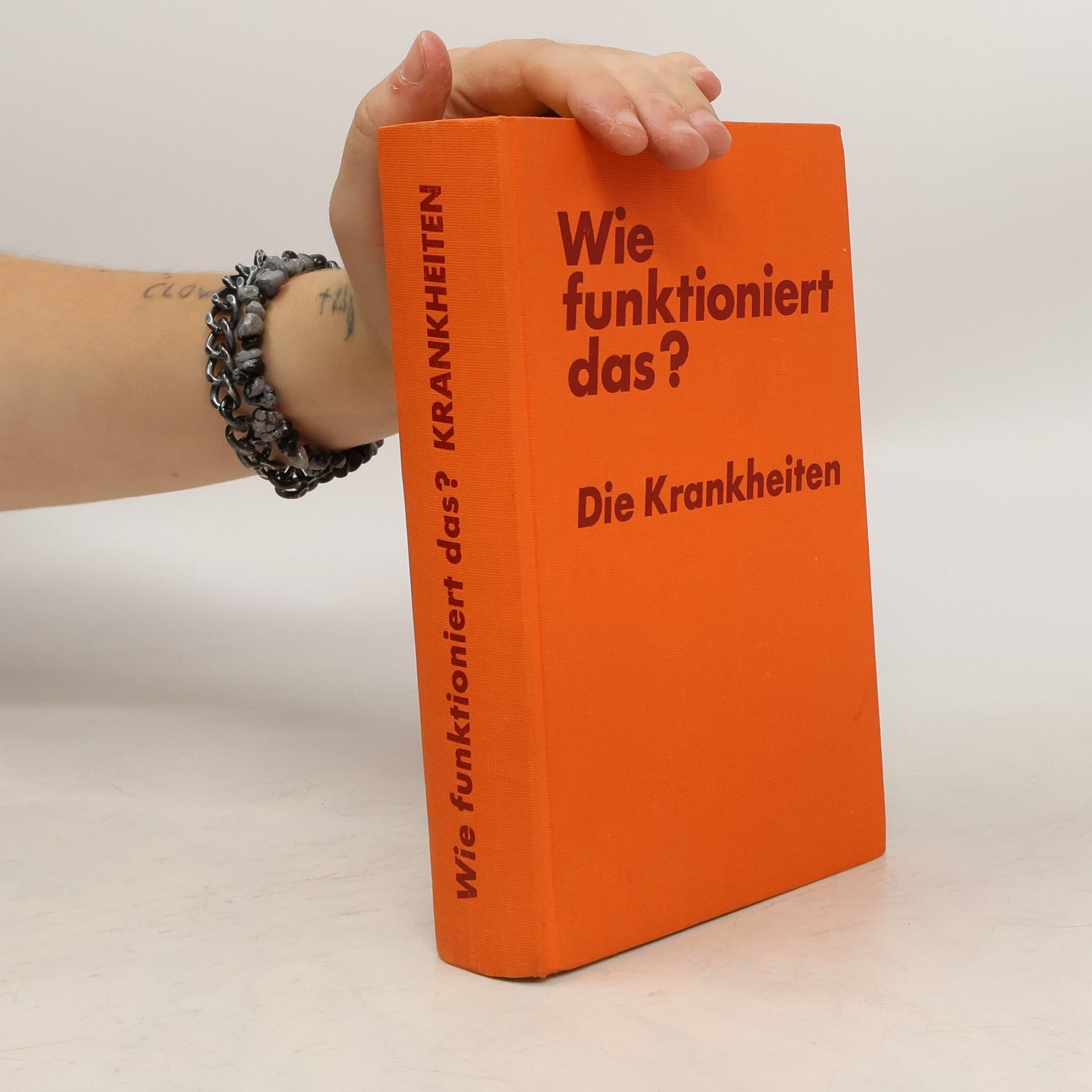 Collectif d'auteurs Wie funktioniert das? Die Krankheiten