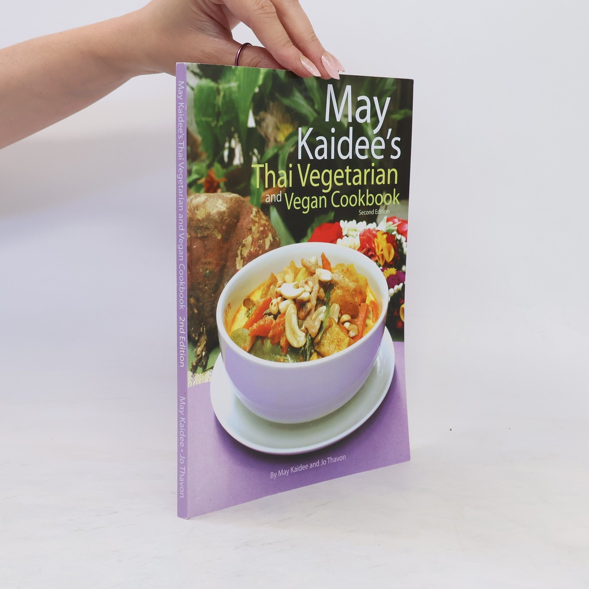 Various authors May Kaiedee's Thai Vegetarian and Vegan Cookbook