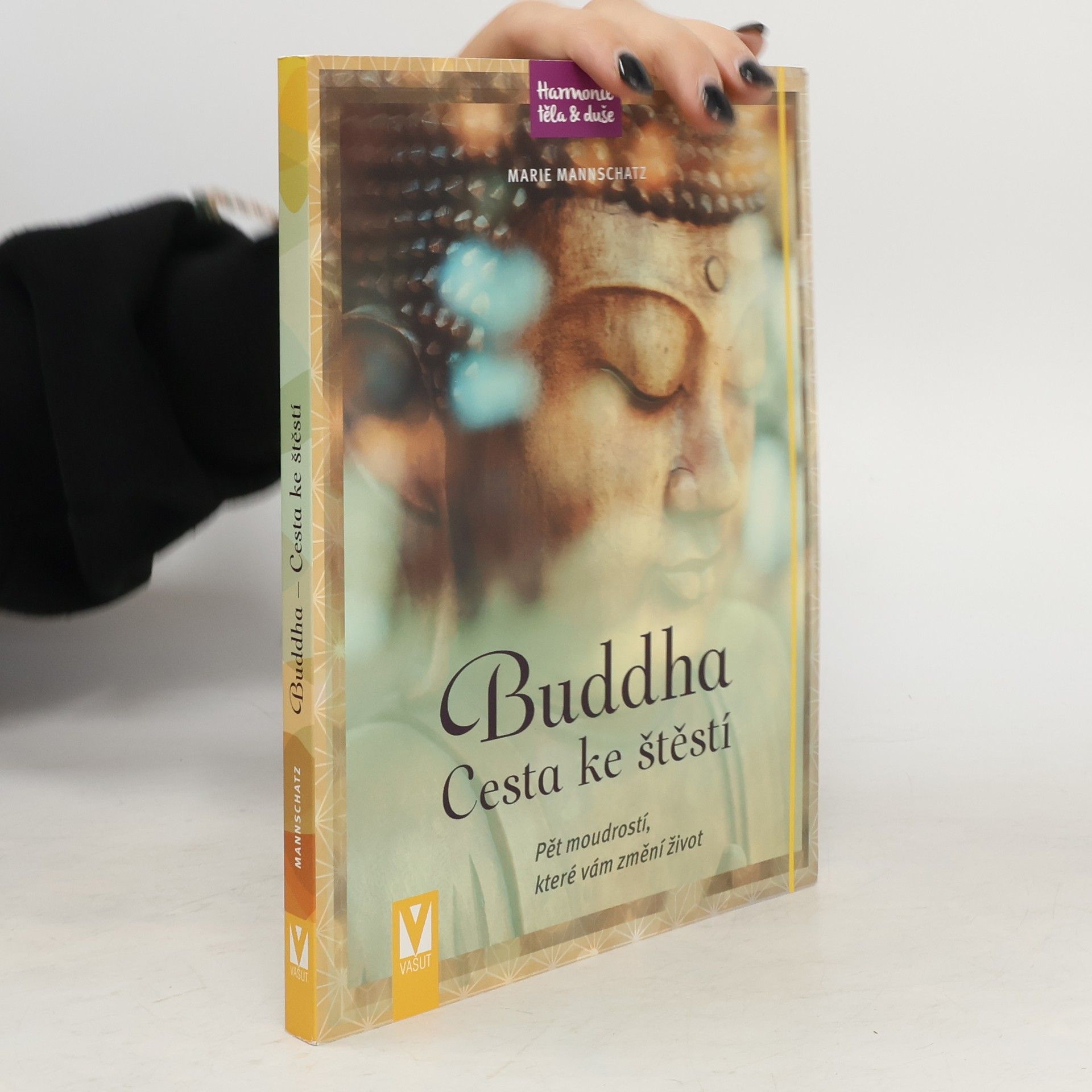Marie Mannschaltz Buddha : cesta ke štěstí