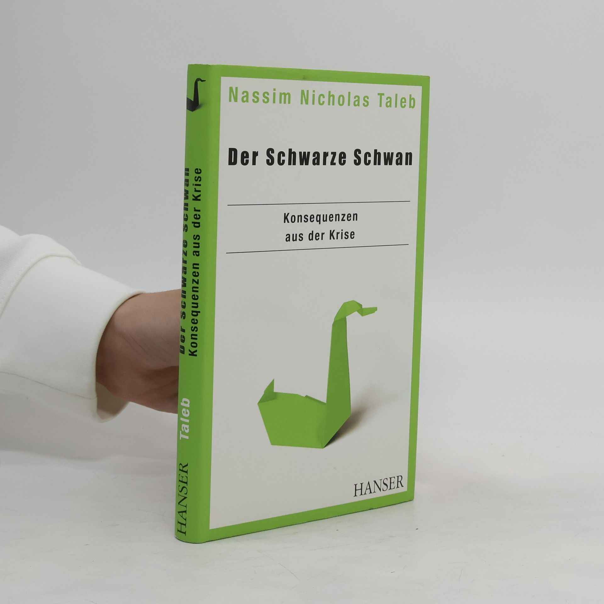 Nassim Nicholas Taleb Der schwarze Schwan - Konsequenzen aus der Krise