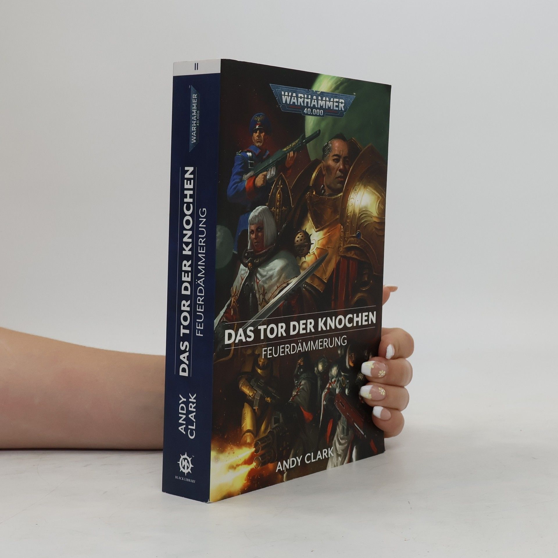 Andy Clark Warhammer 40.000 - Das Tor der Knochen