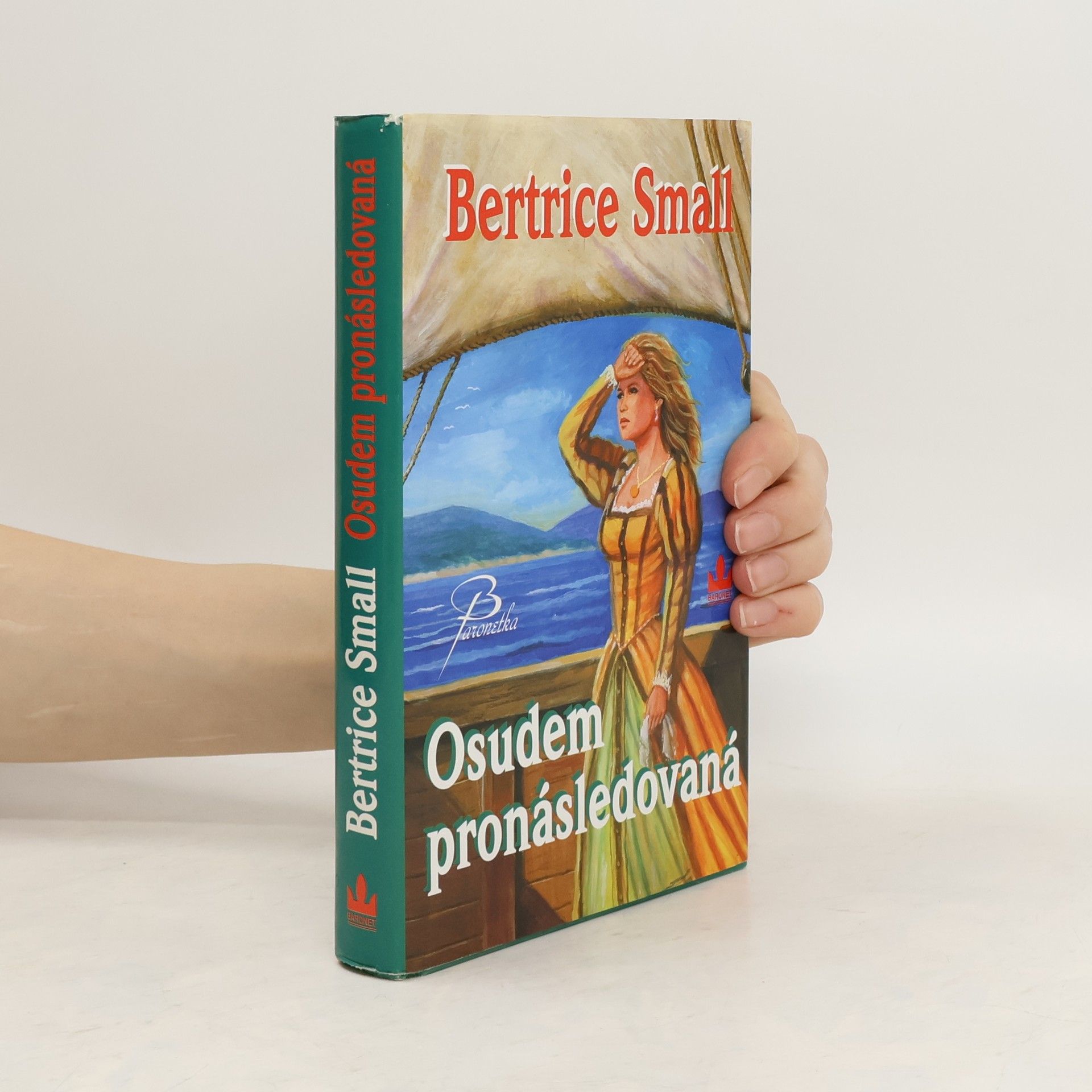Bertrice Small Osudem pronásledovaná