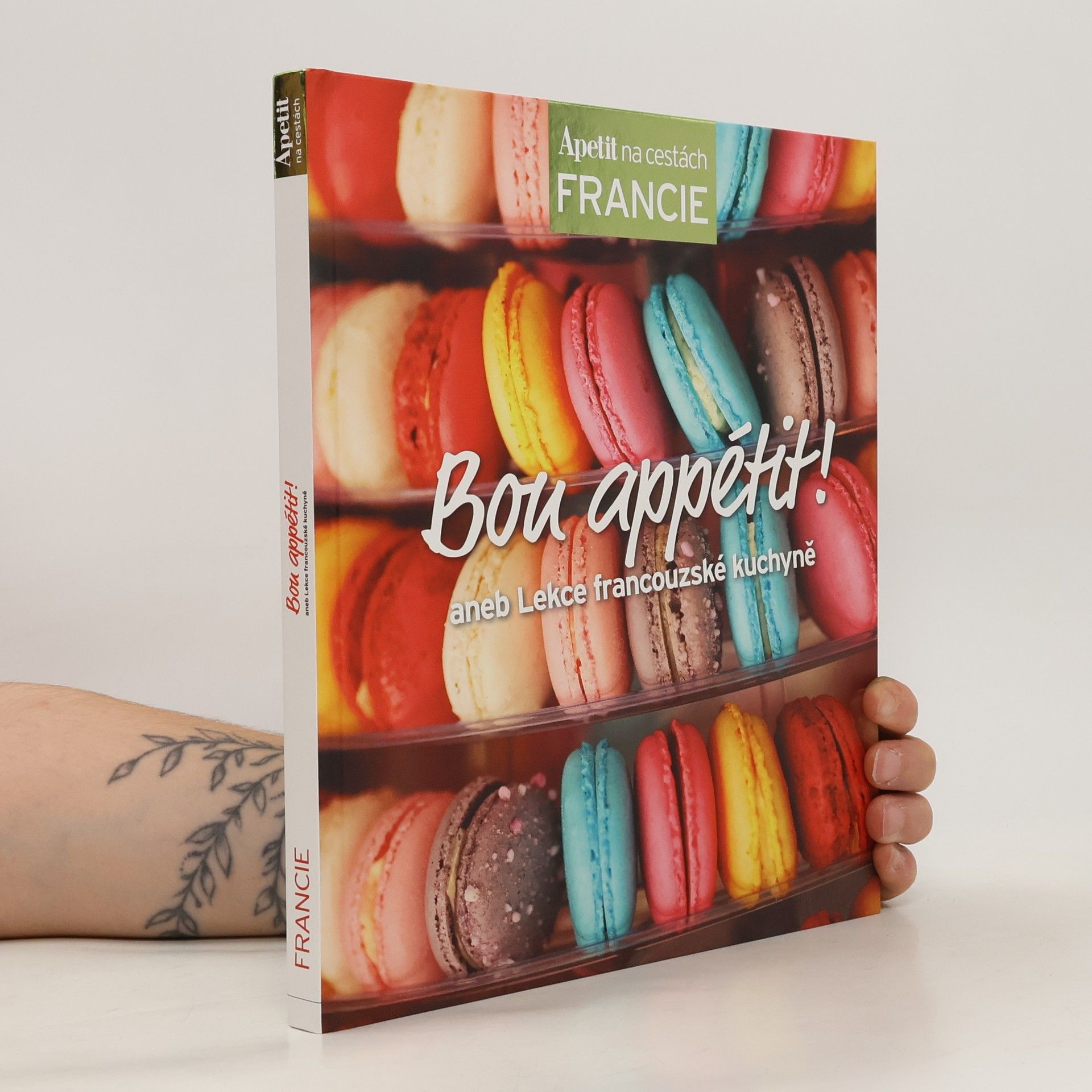 Marek Kučera Bon appétit!, aneb, Lekce francouzské kuchyně