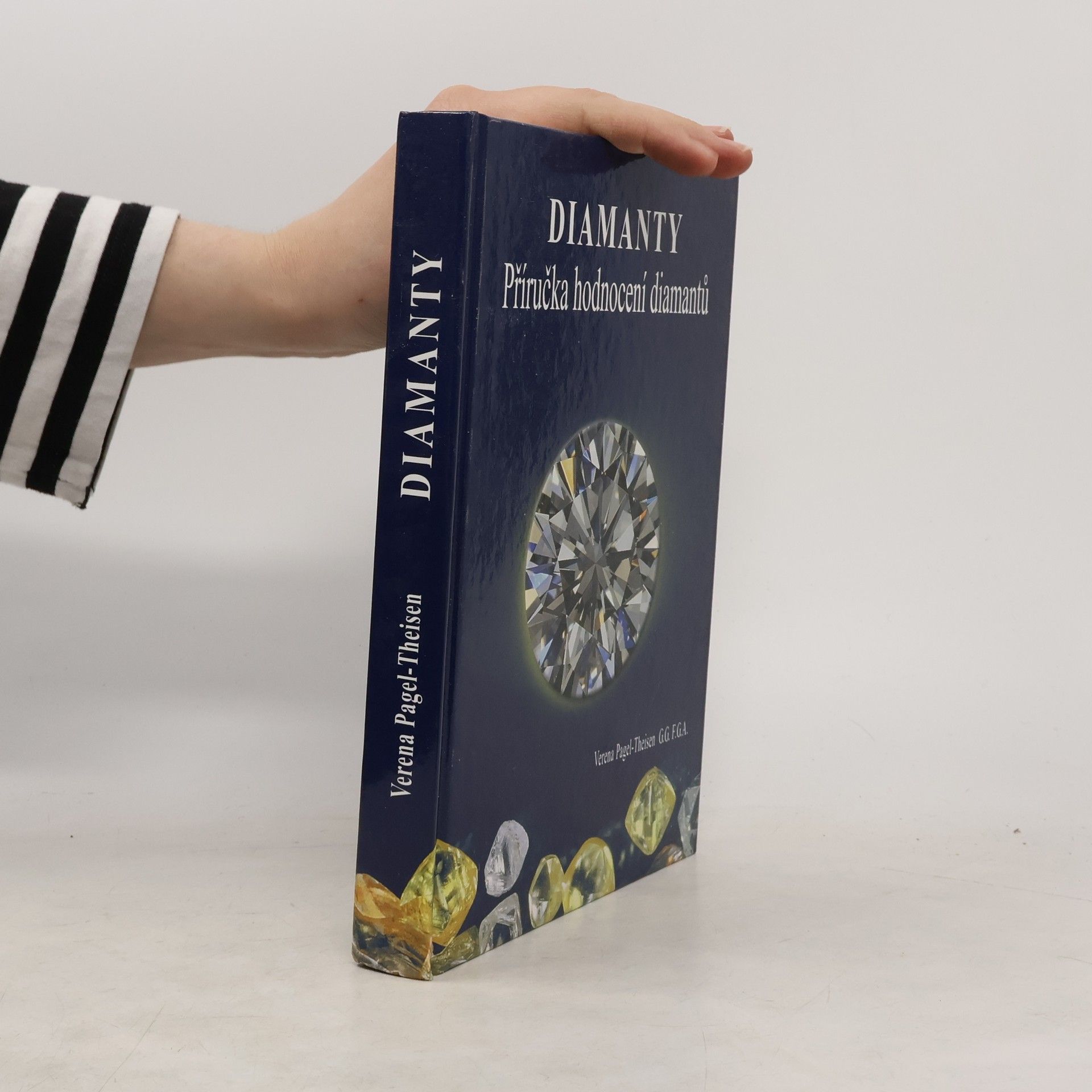 Verena Pagel Theisen Diamanty - Příručka hodnocení diamantů