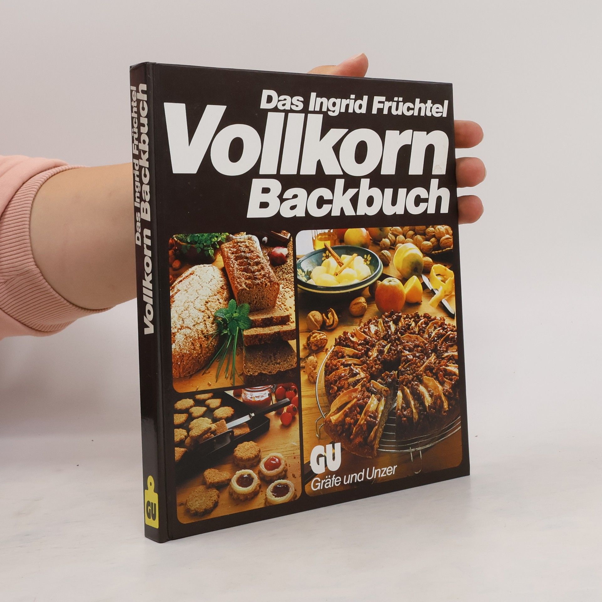 Ingrid Früchtel Das grosse Vollkorn-Backbuch